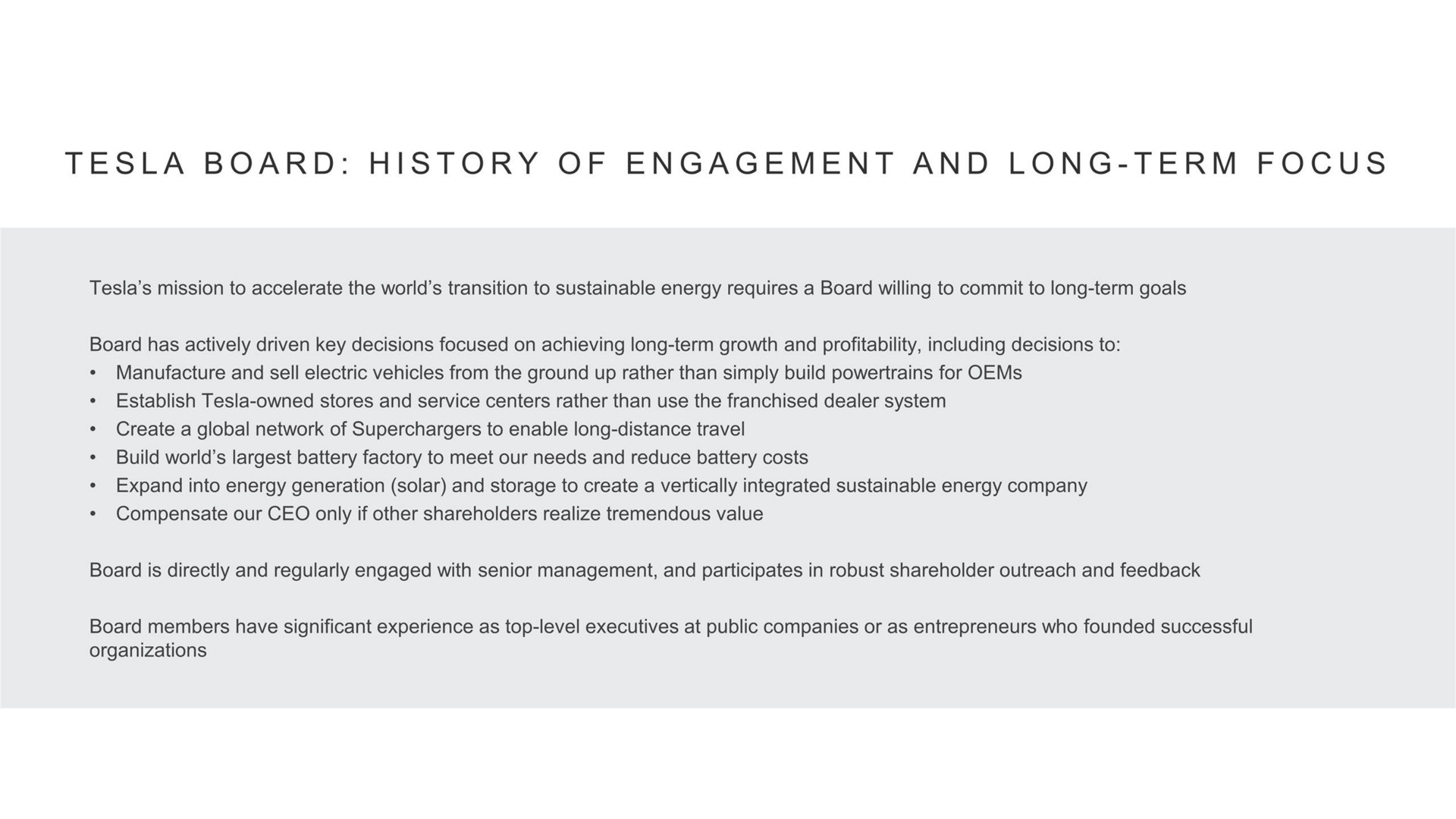 board history of engagement and long term focus | Tesla