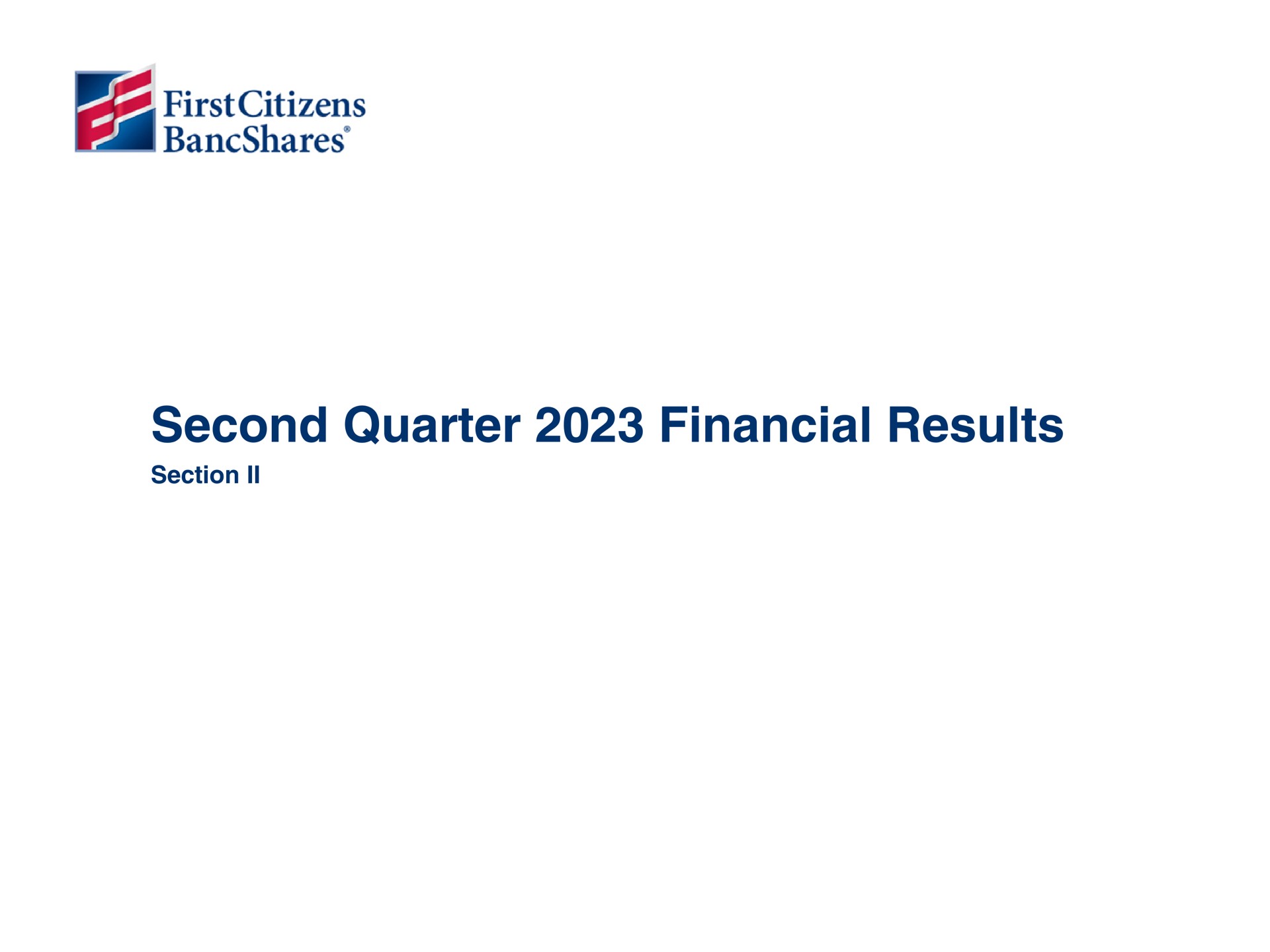 second quarter financial results first citizens | First Citizens BancShares