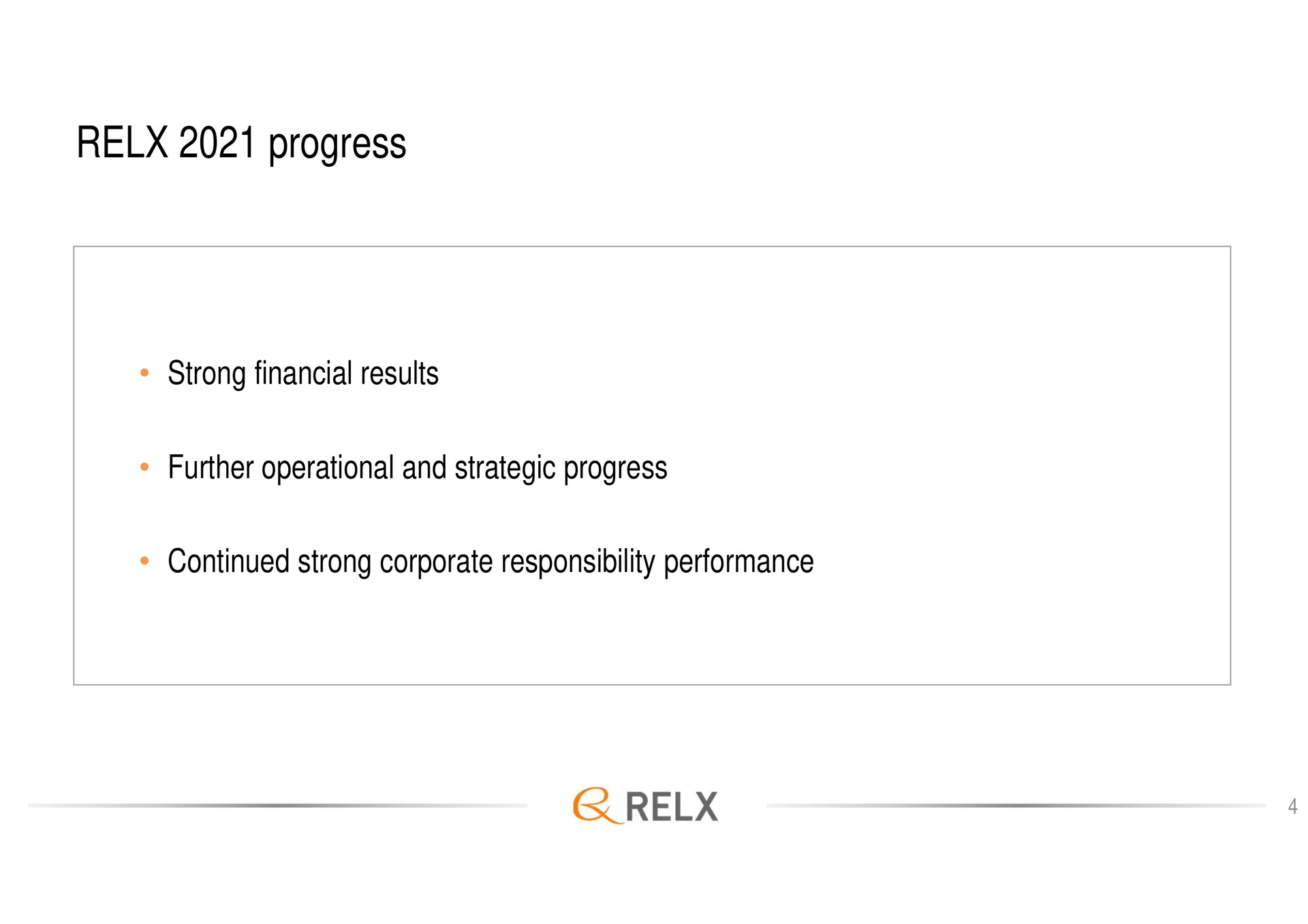 progress strong financial results further operational and strategic progress continued strong corporate responsibility performance | RELX