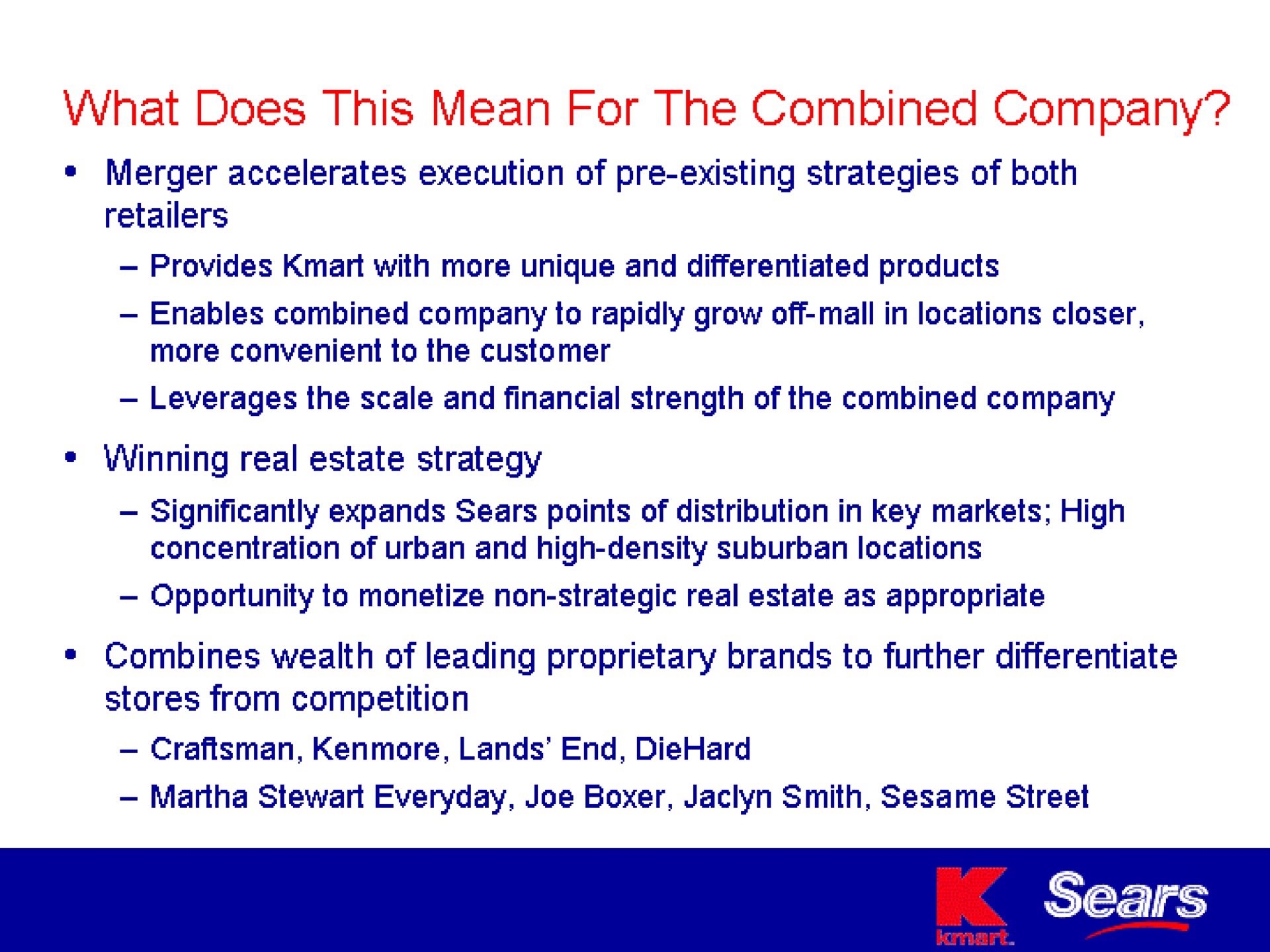 what does this mean for the combined company | Sears