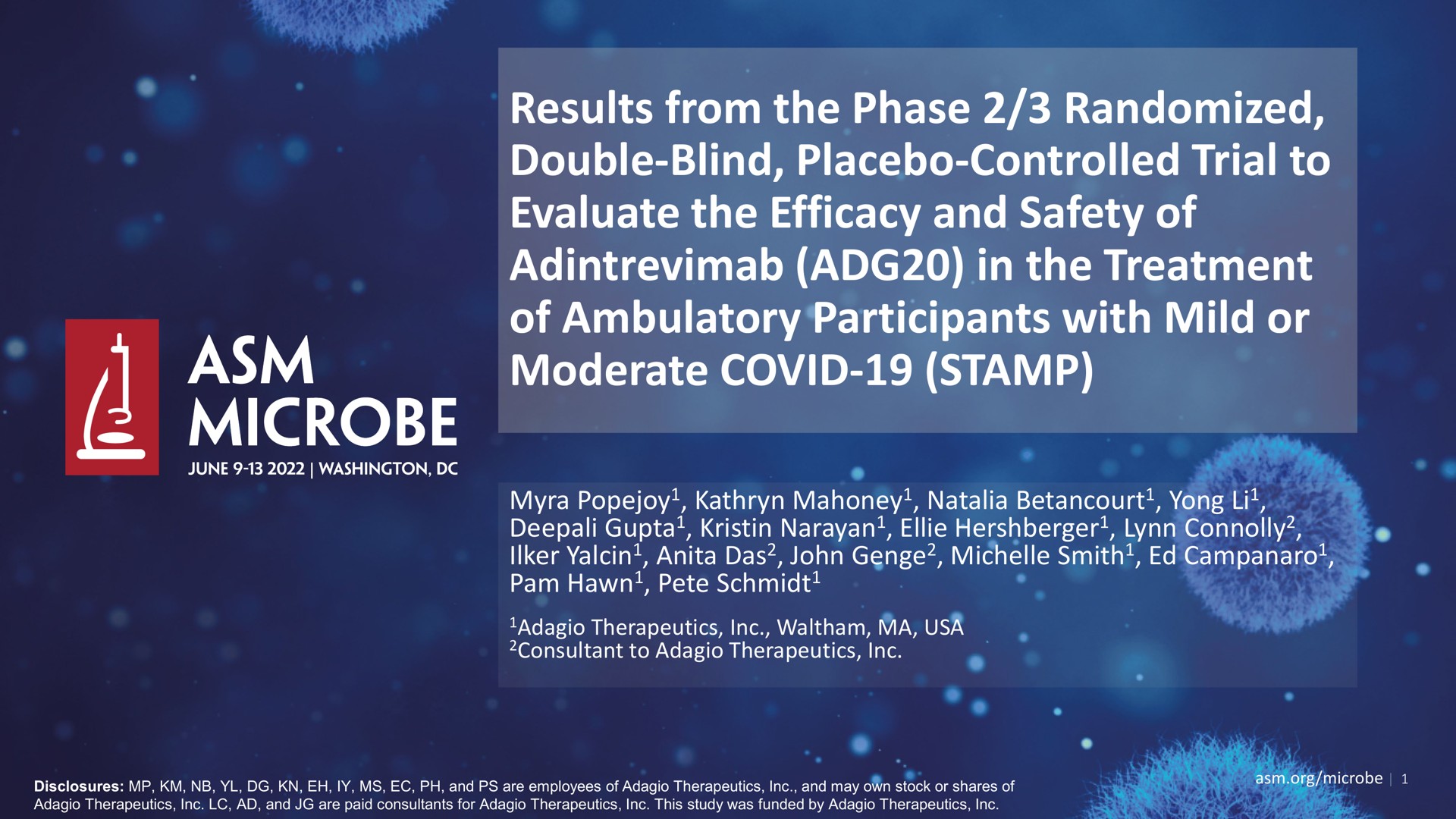 results from the phase randomized double blind placebo controlled trial to evaluate the efficacy and safety of in the treatment of ambulatory participants with mild or moderate covid stamp microbe | Adagio Therapeutics