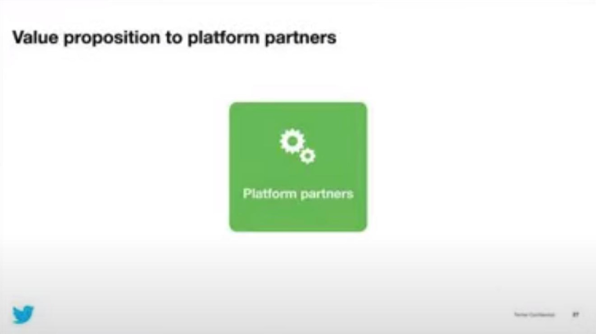 to platform partners value proposition | Twitter