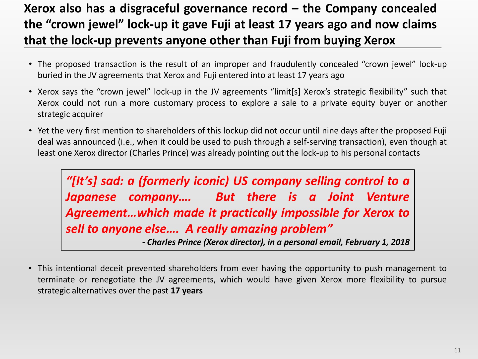 also has a disgraceful governance record the company concealed the crown jewel lock up it gave fuji at least years ago and now claims that the lock up prevents anyone other than fuji from buying it sad a formerly iconic us company selling control to a company joint venture but there agreement which made it practically impossible for to sell to anyone else a really amazing problem is a | Icahn Enterprises