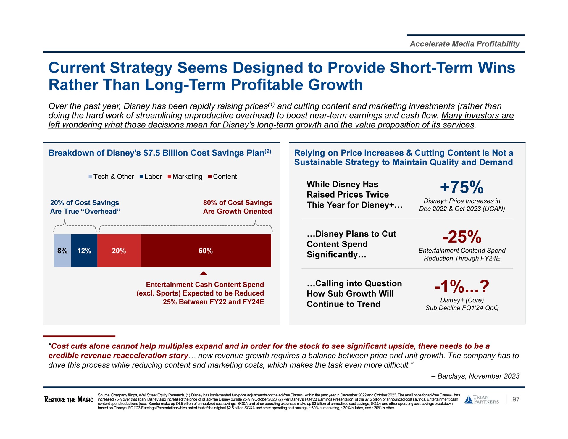 current strategy seems designed to provide short term wins rather than long term profitable growth | Trian Partners