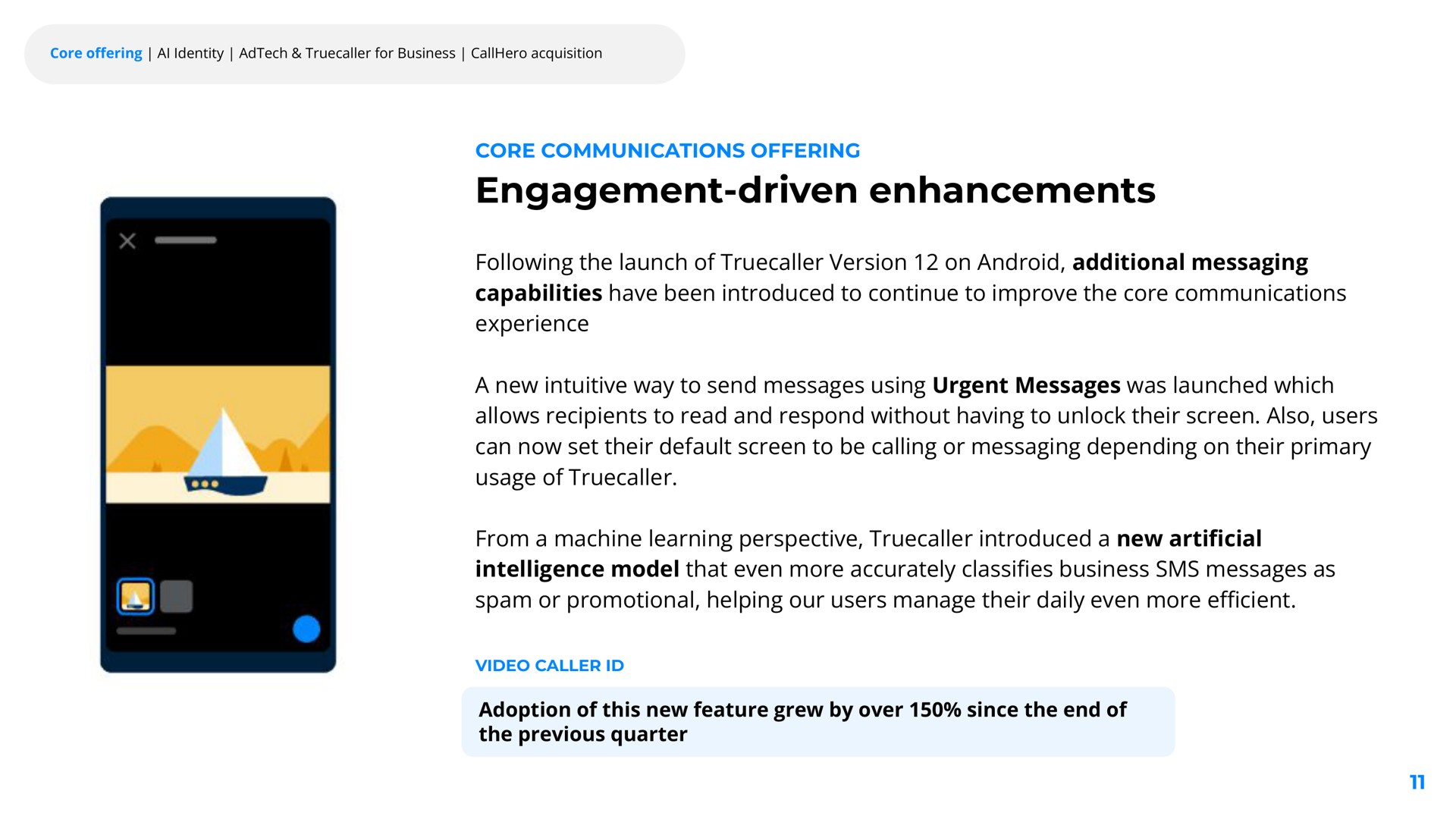 engagement driven enhancements | Truecaller