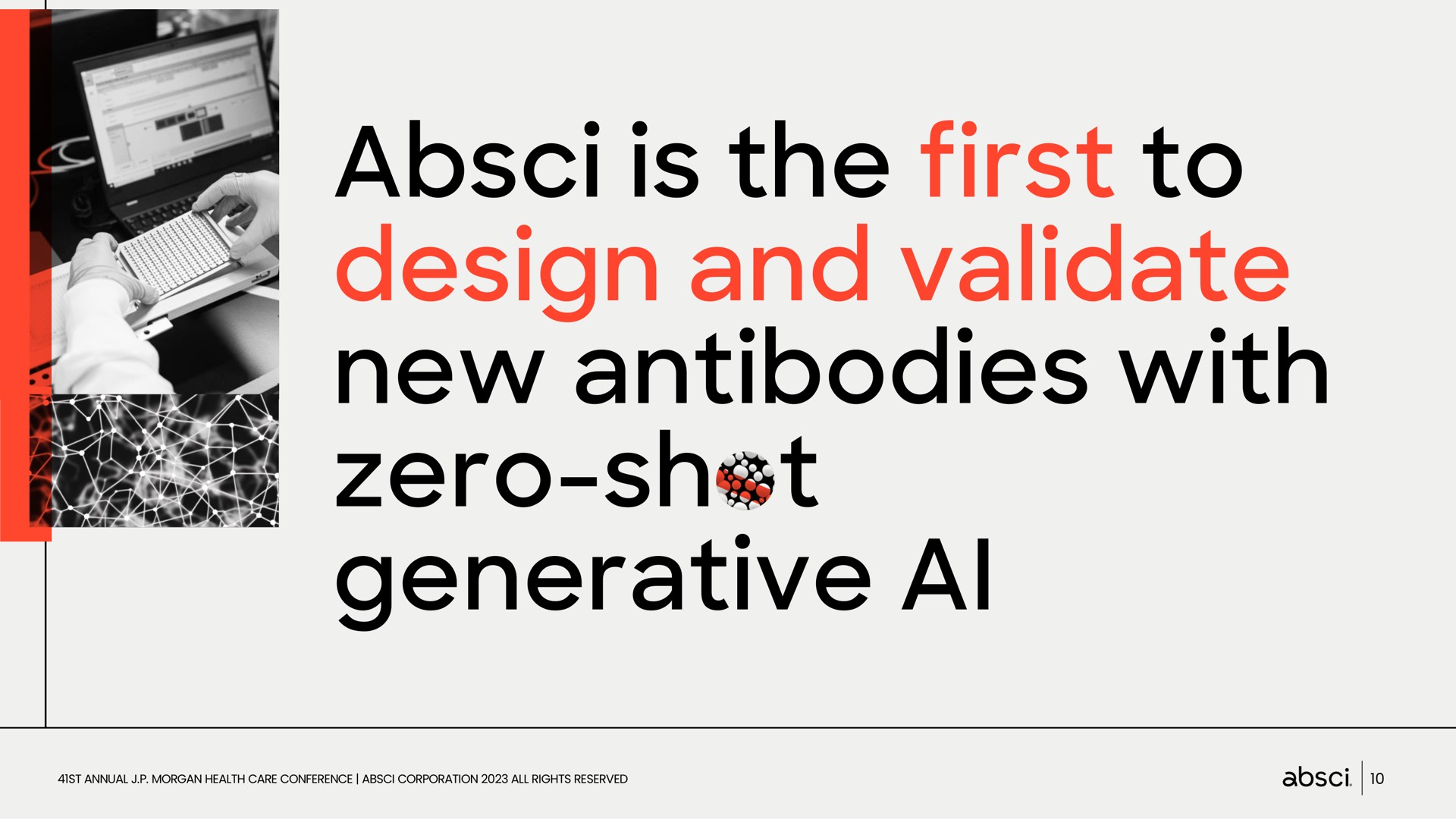is the first to design and validate new antibodies with zero shot generative zero | Absci