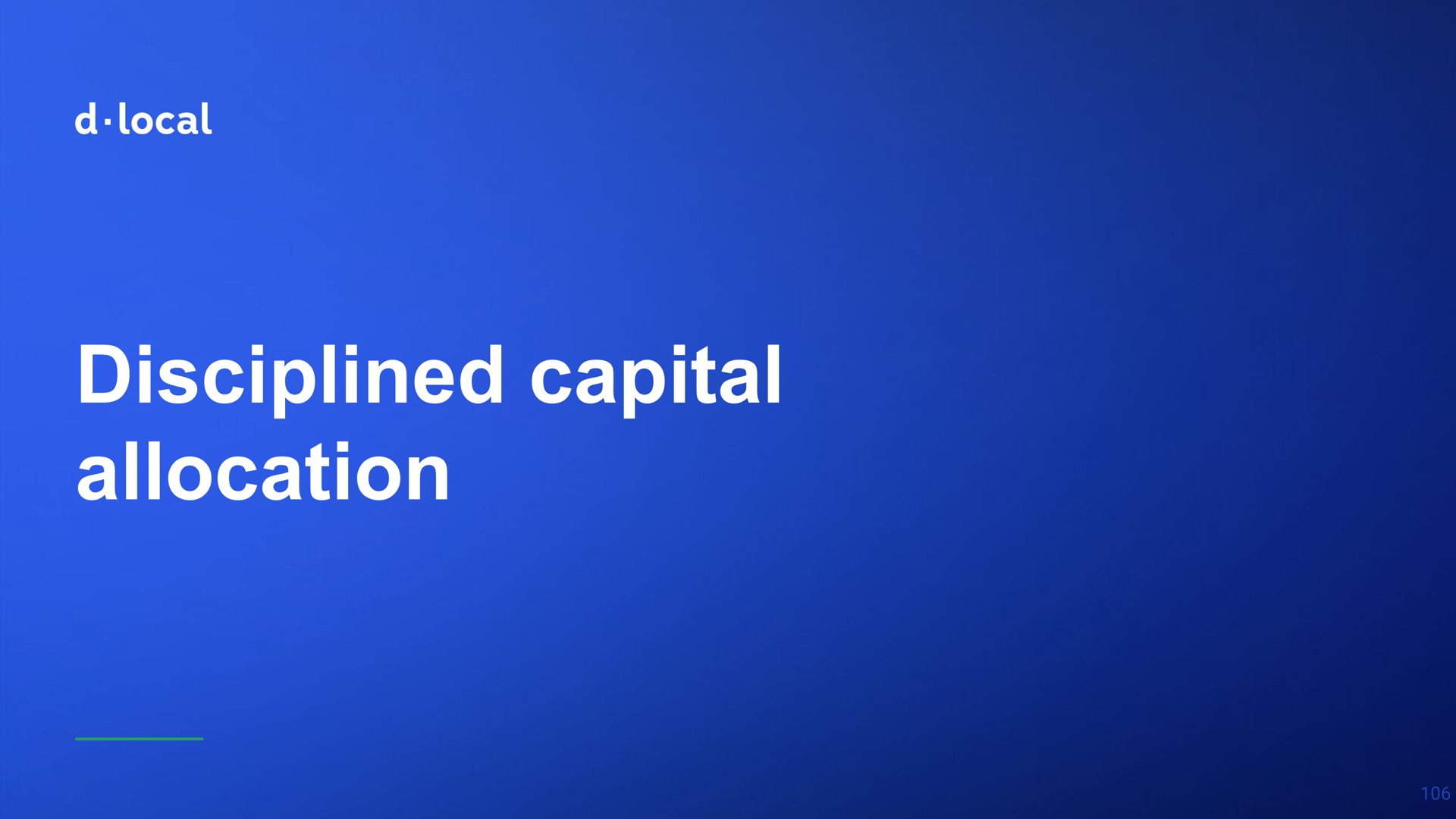 disciplined capital allocation local | dLocal