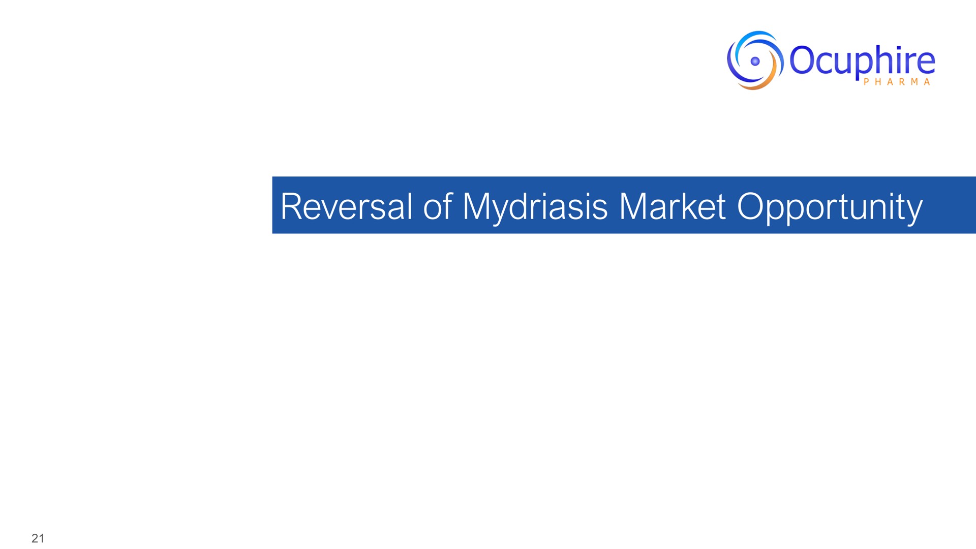 reversal of mydriasis market opportunity | Ocuphire Pharma