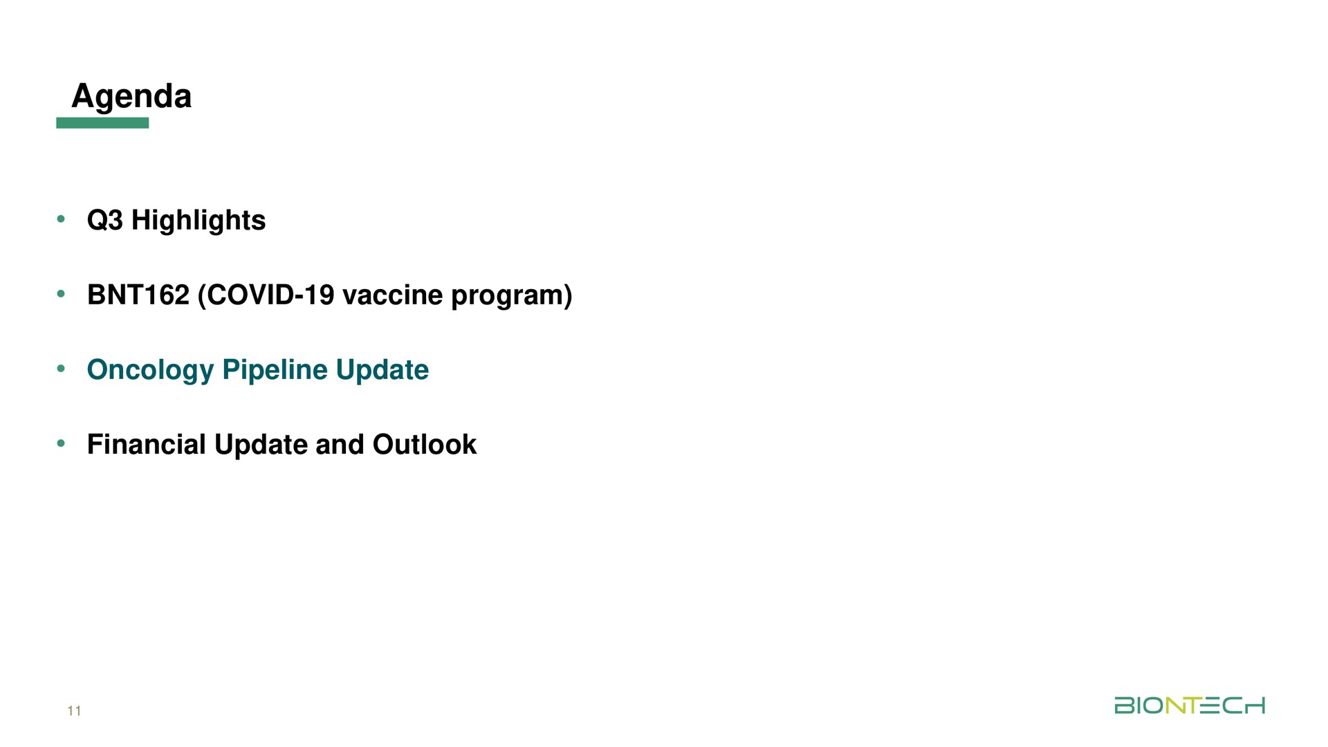 agenda highlights covid vaccine program oncology pipeline update financial update and outlook | BioNTech
