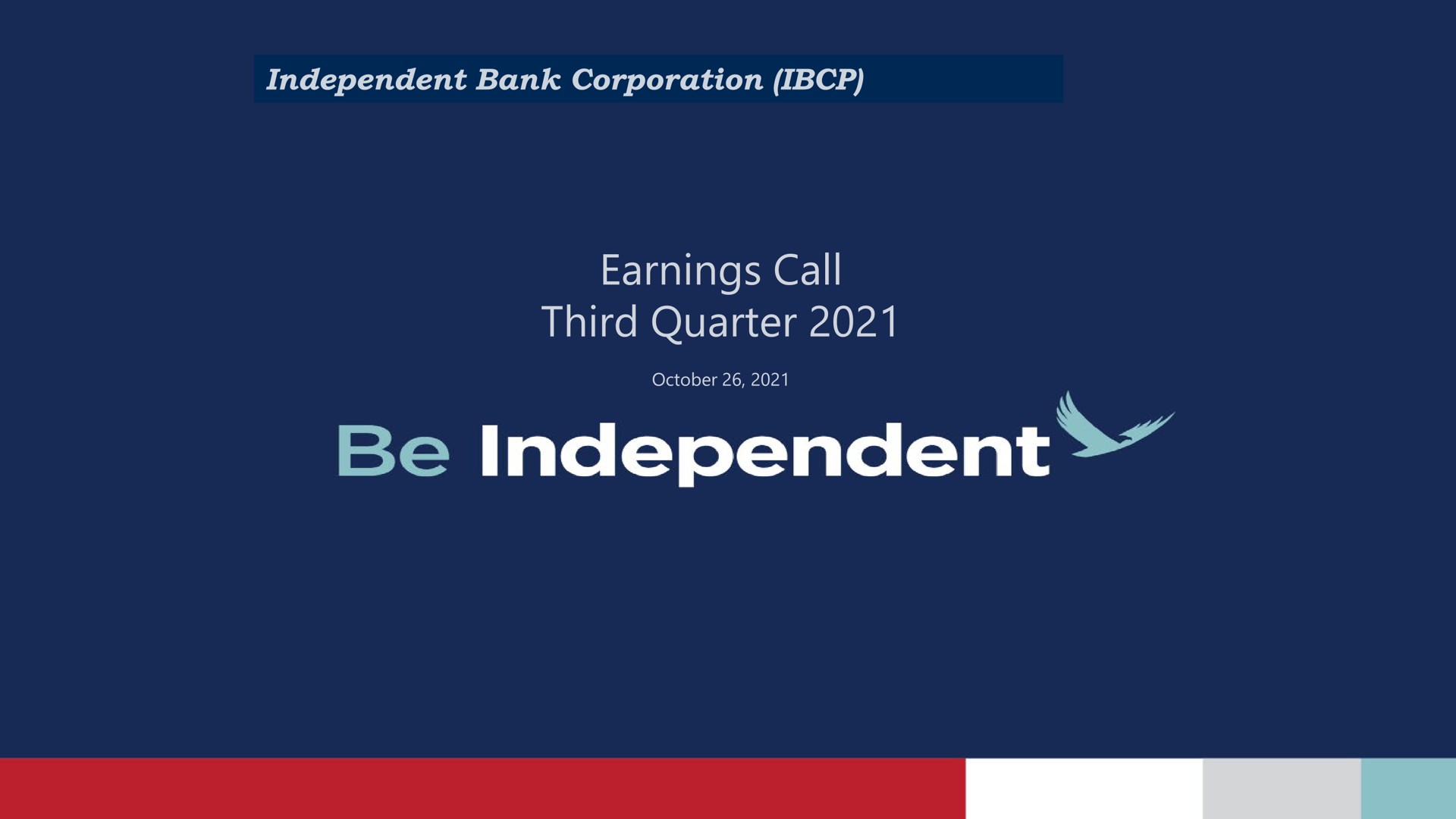 independent bank corporation earnings call third quarter independent | Independent Bank Corp