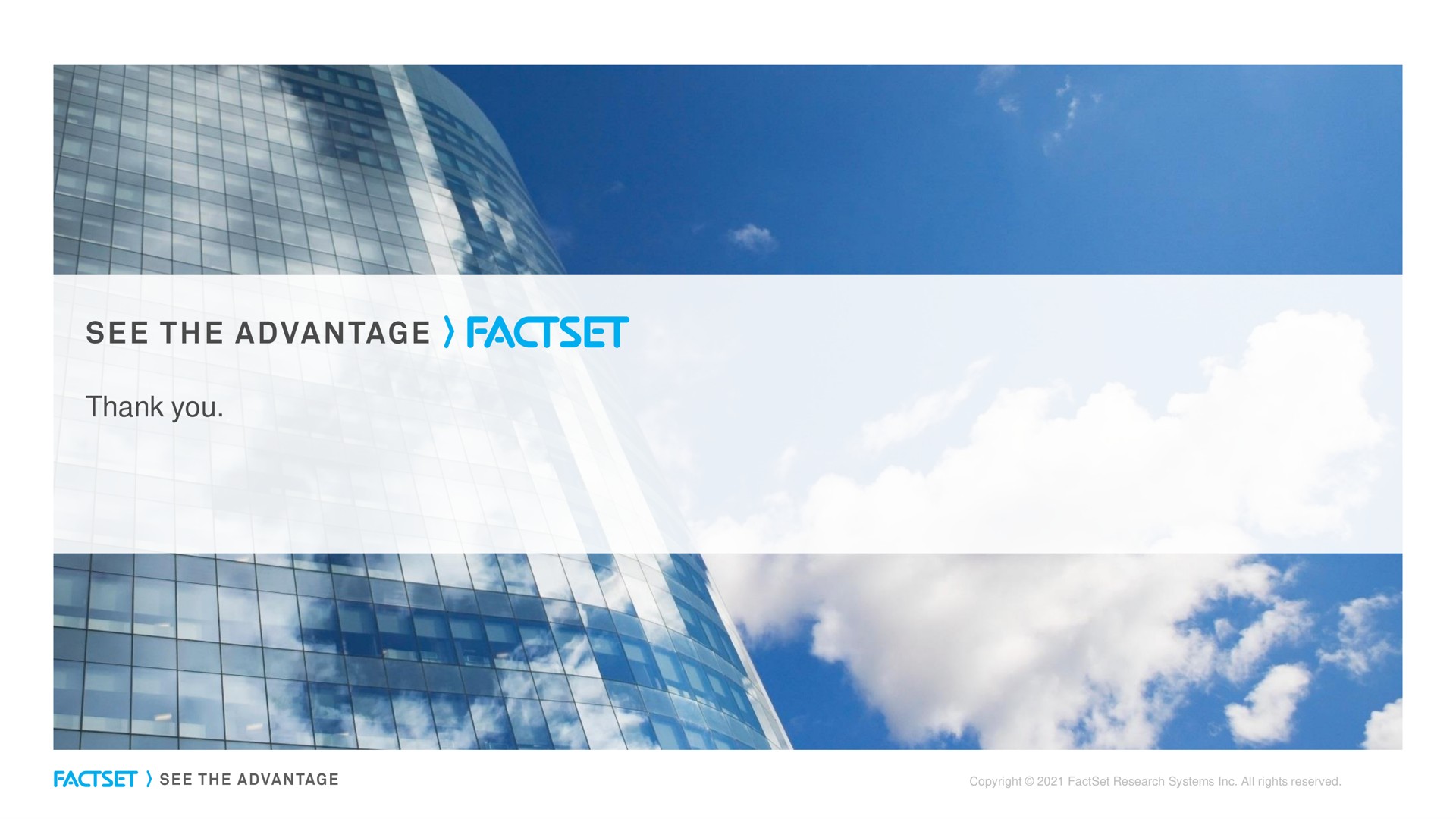 thank you see the advantage | Factset
