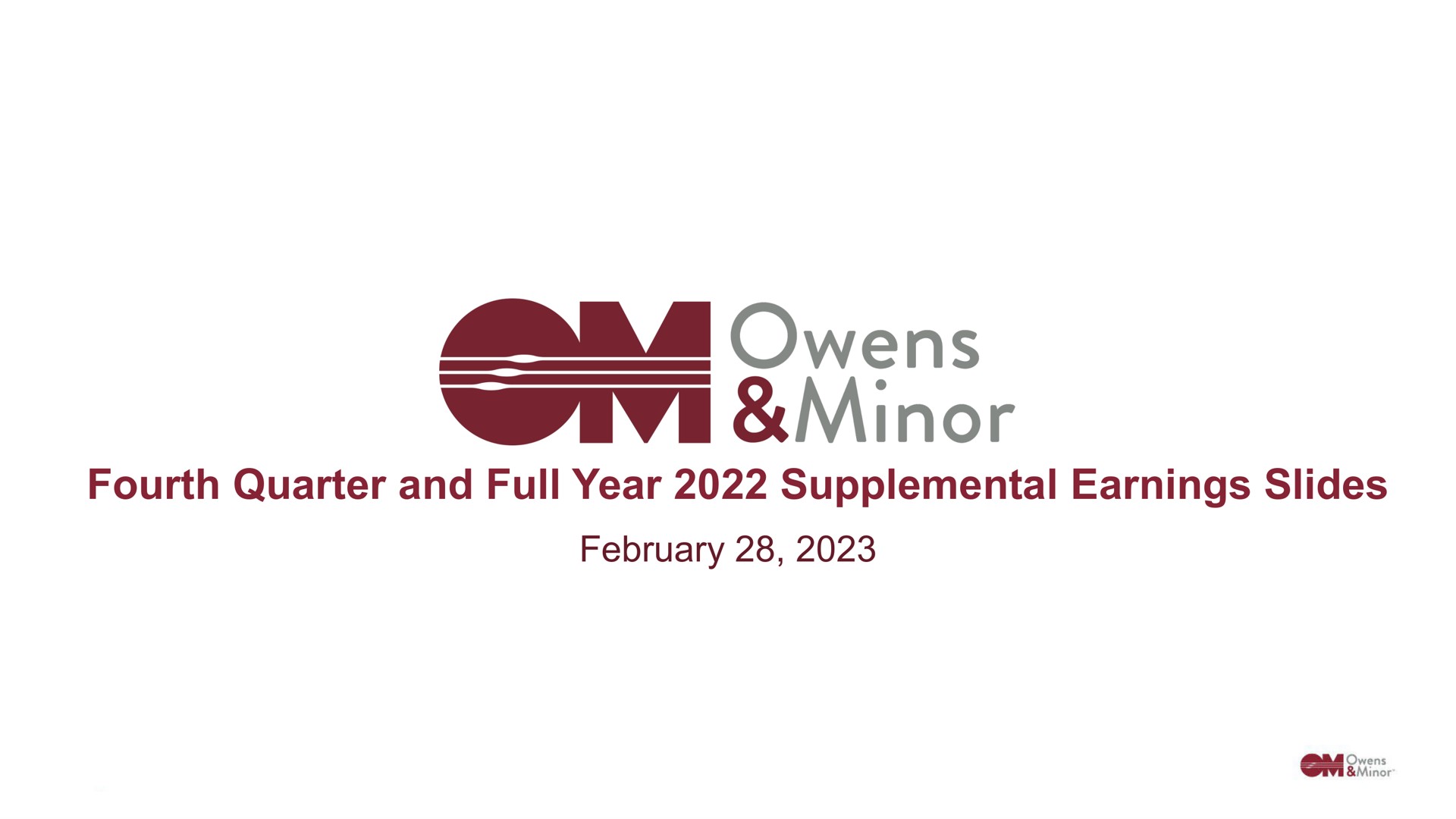 fourth quarter and full year supplemental earnings slides a a weve minor | Owens&Minor