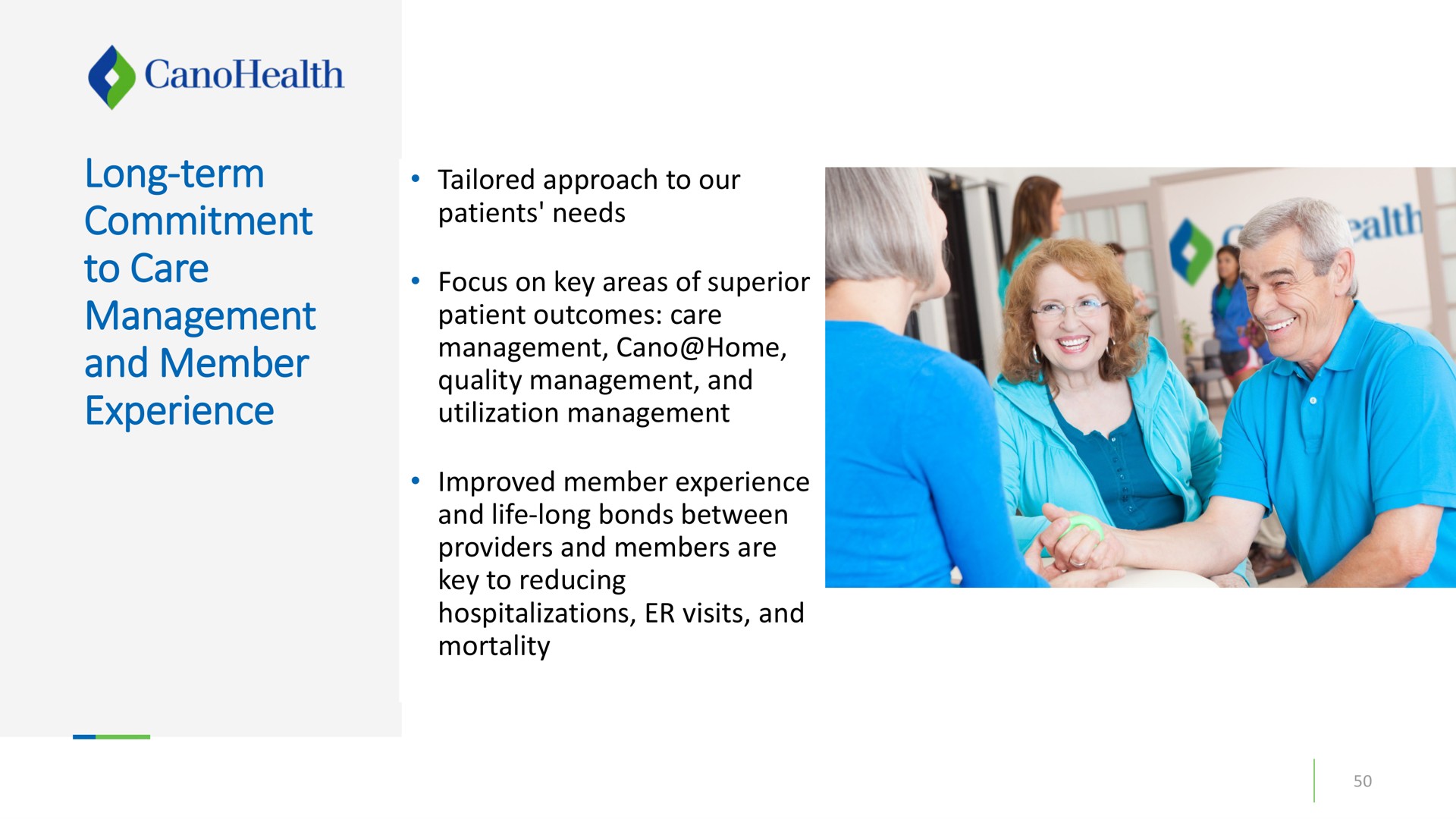 long term commitment to care management and member experience | Cano Health