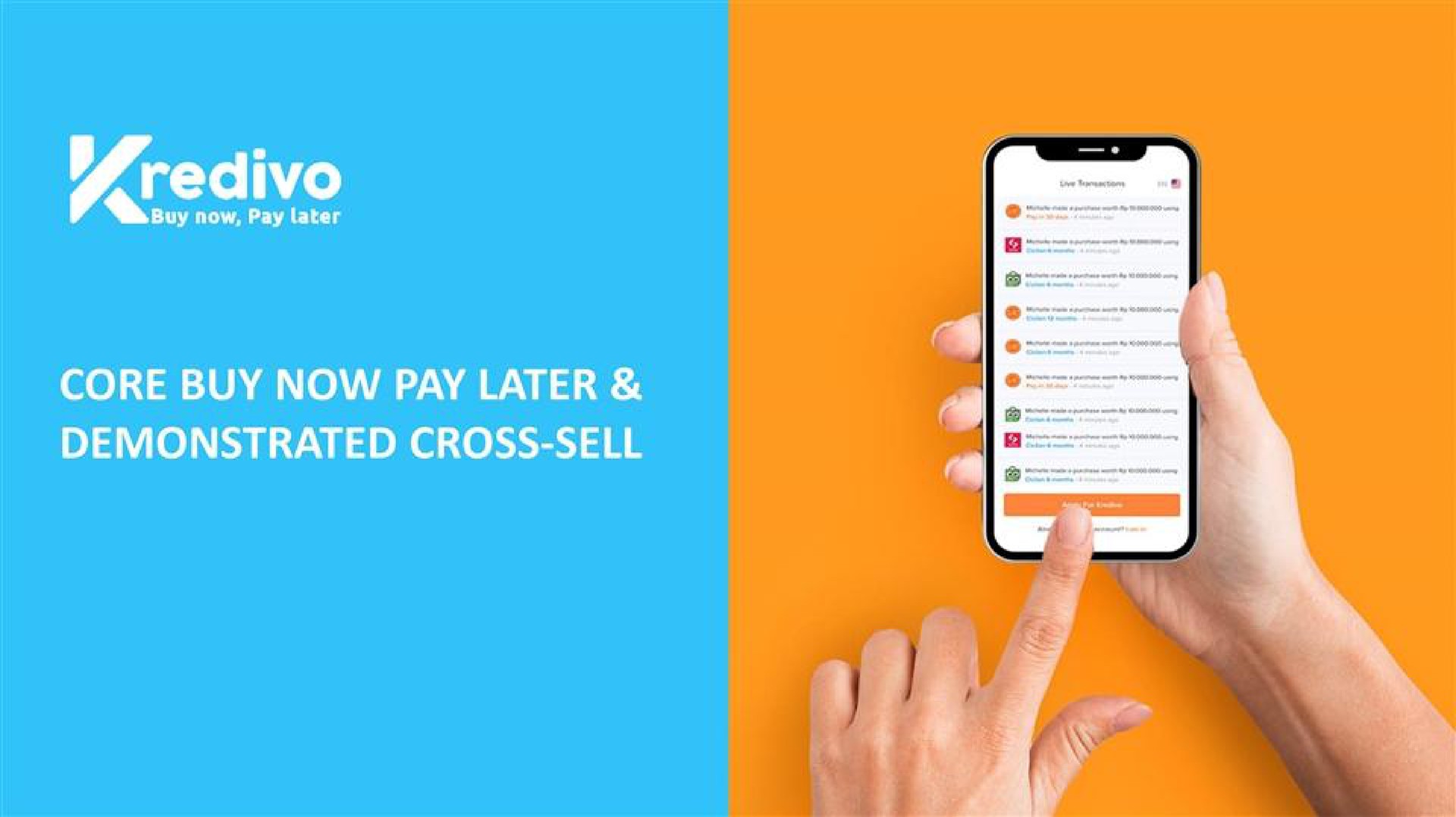core buy now pay later demonstrated cross sell | Kredivo