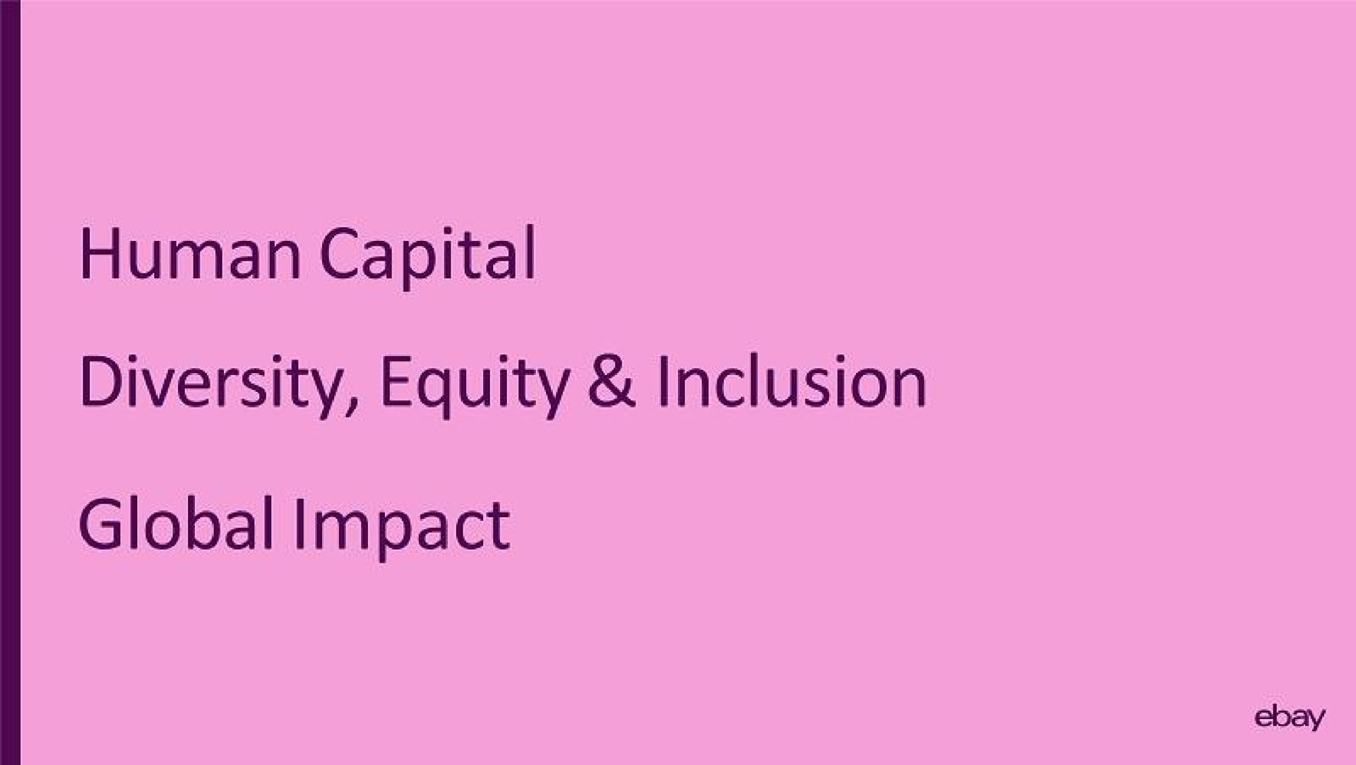 human capital diversity equity inclusion global impact | eBay