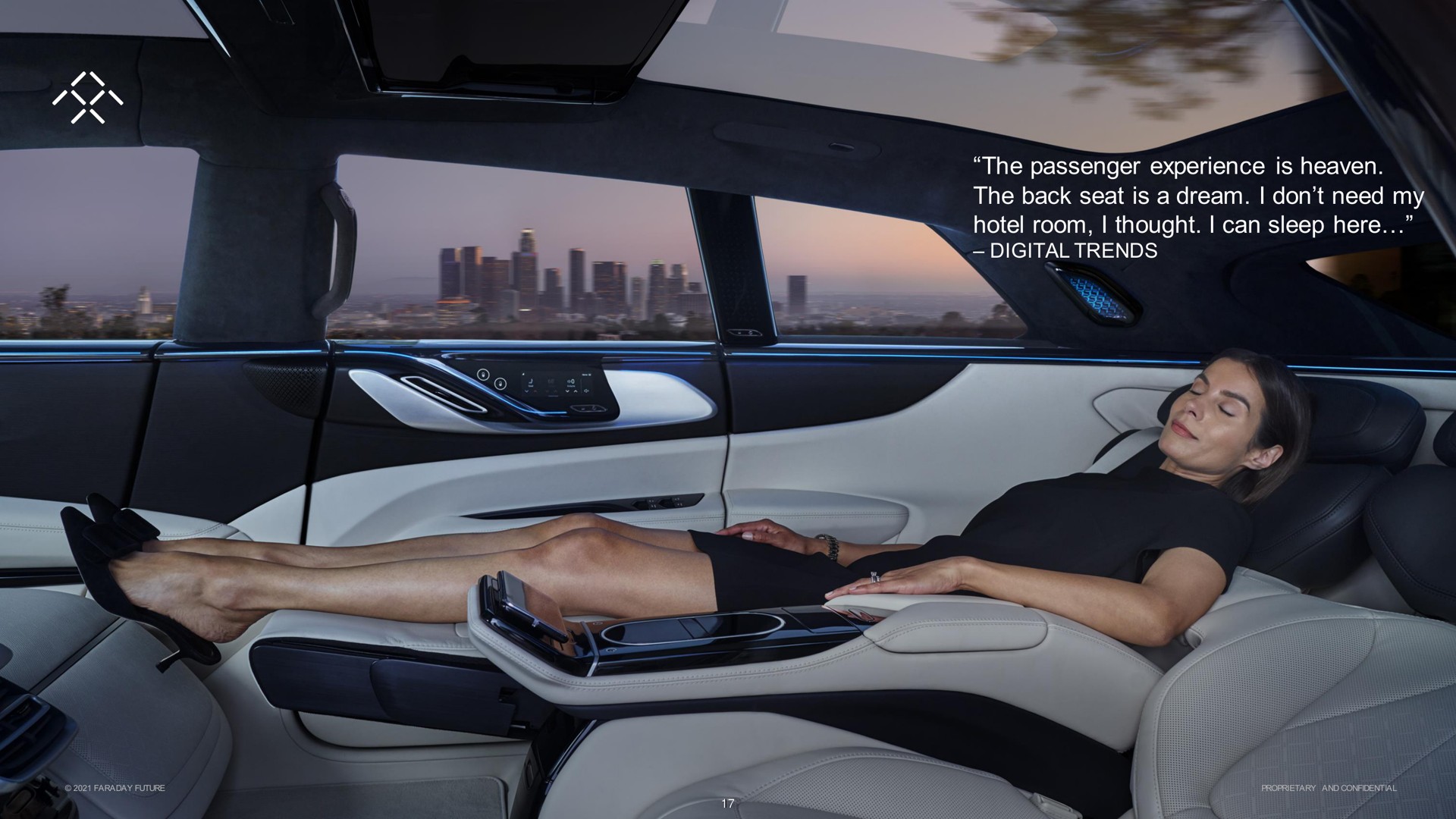 the passenger experience is heaven the back seat is a dream i don need my hotel room i thought i can sleep here | Faraday Future