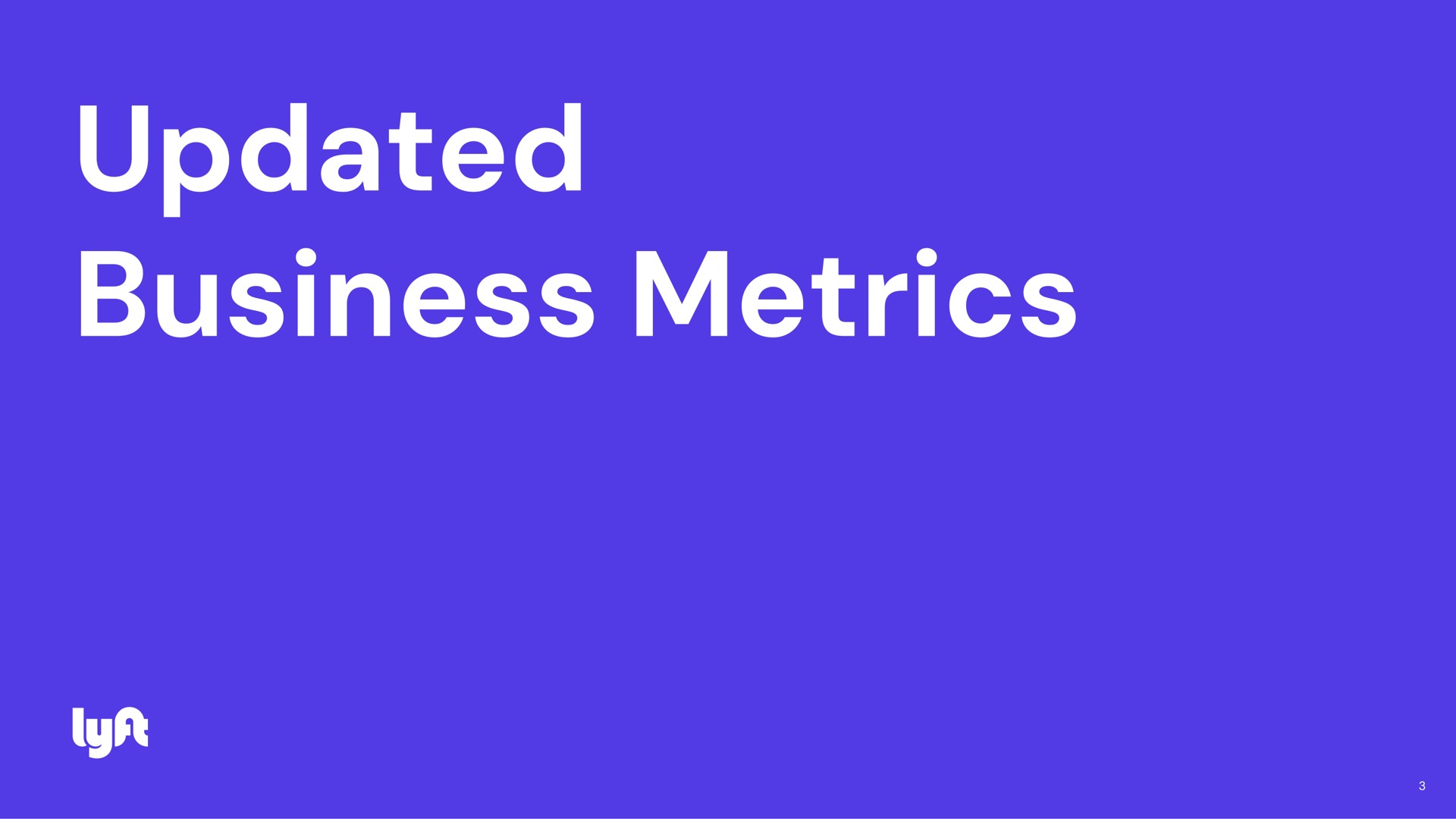 updated business metrics | Lyft