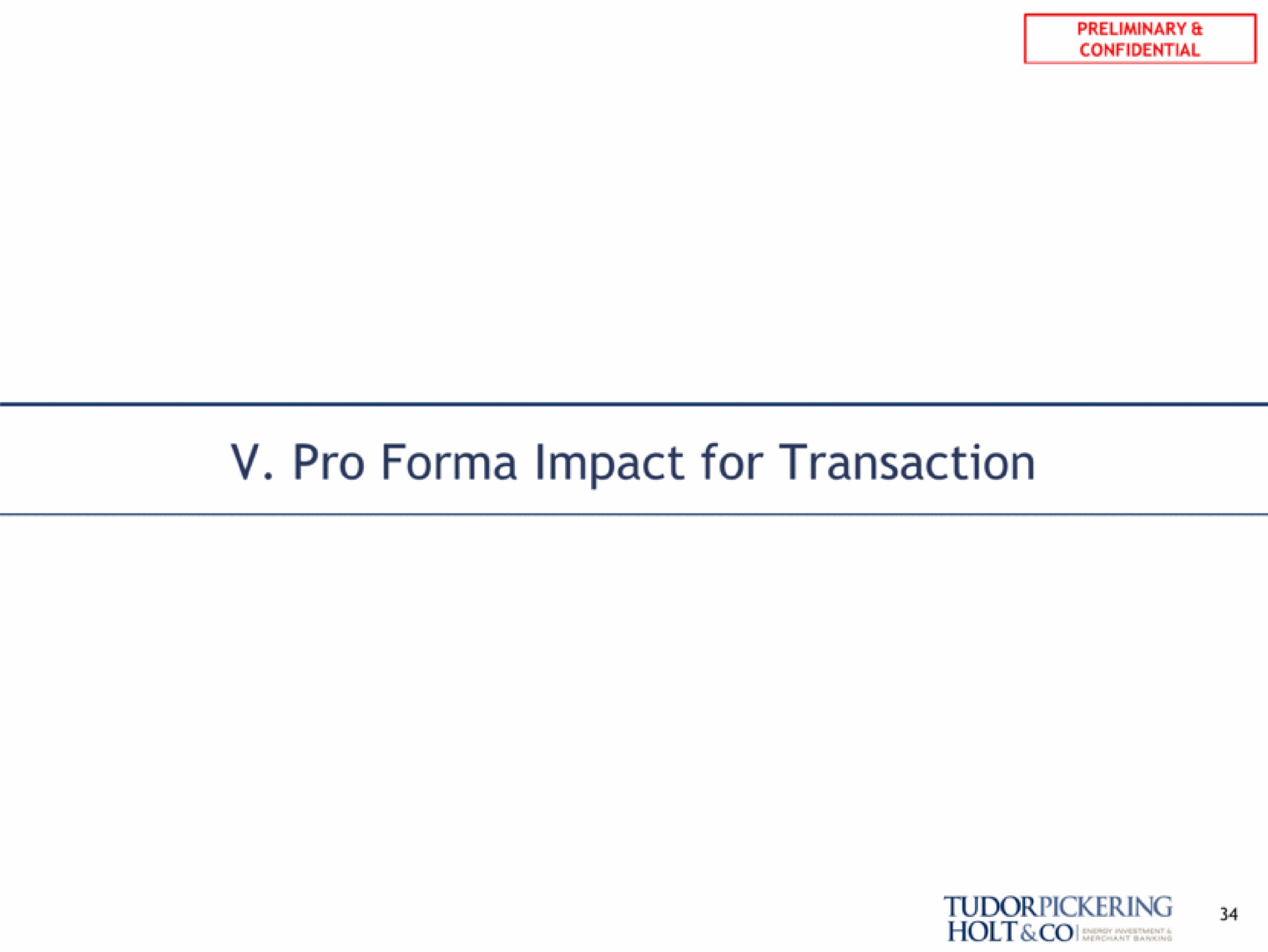 pro impact for transaction holt | Tudor, Pickering, Holt & Co