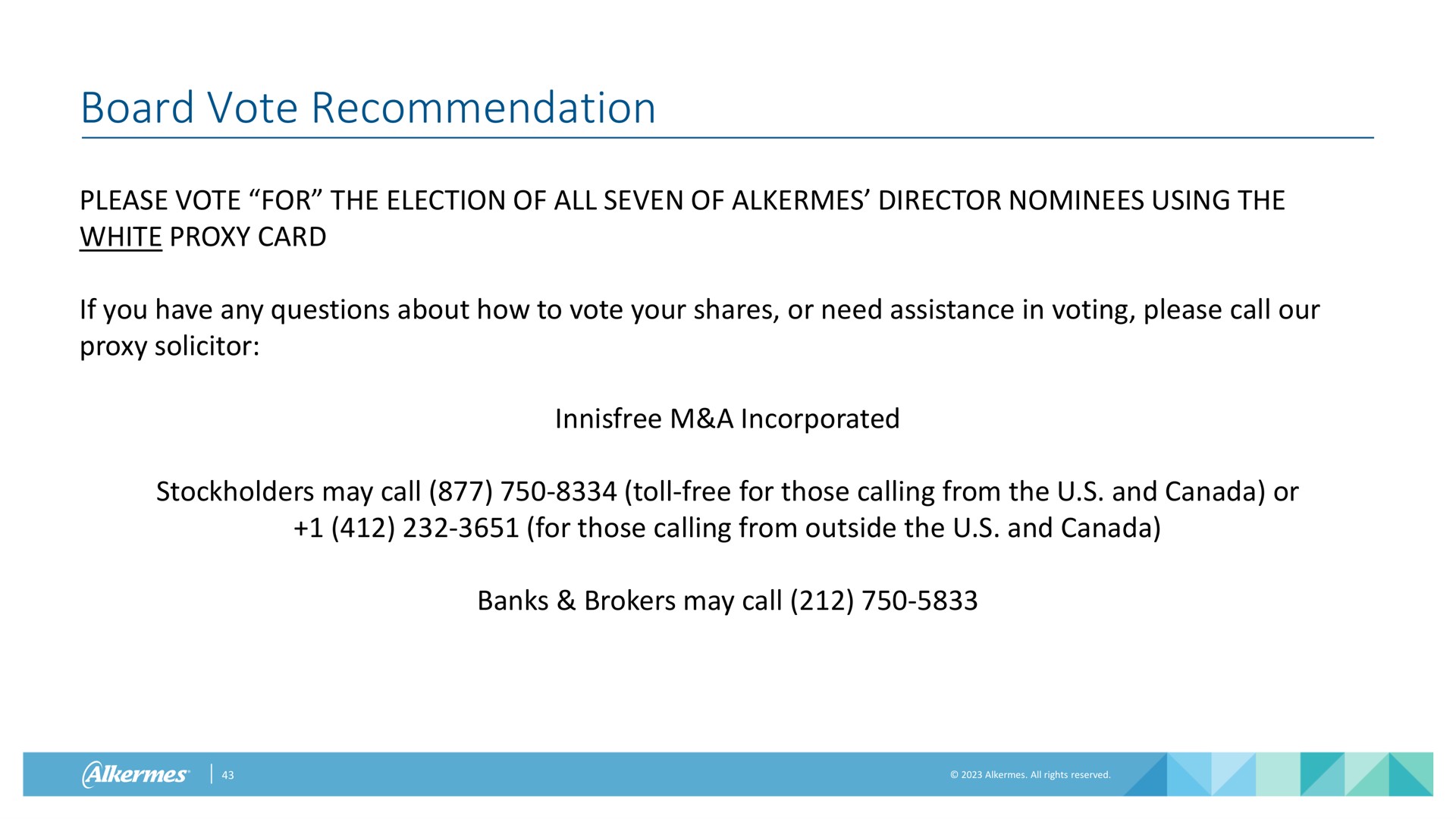 board vote recommendation | Alkermes