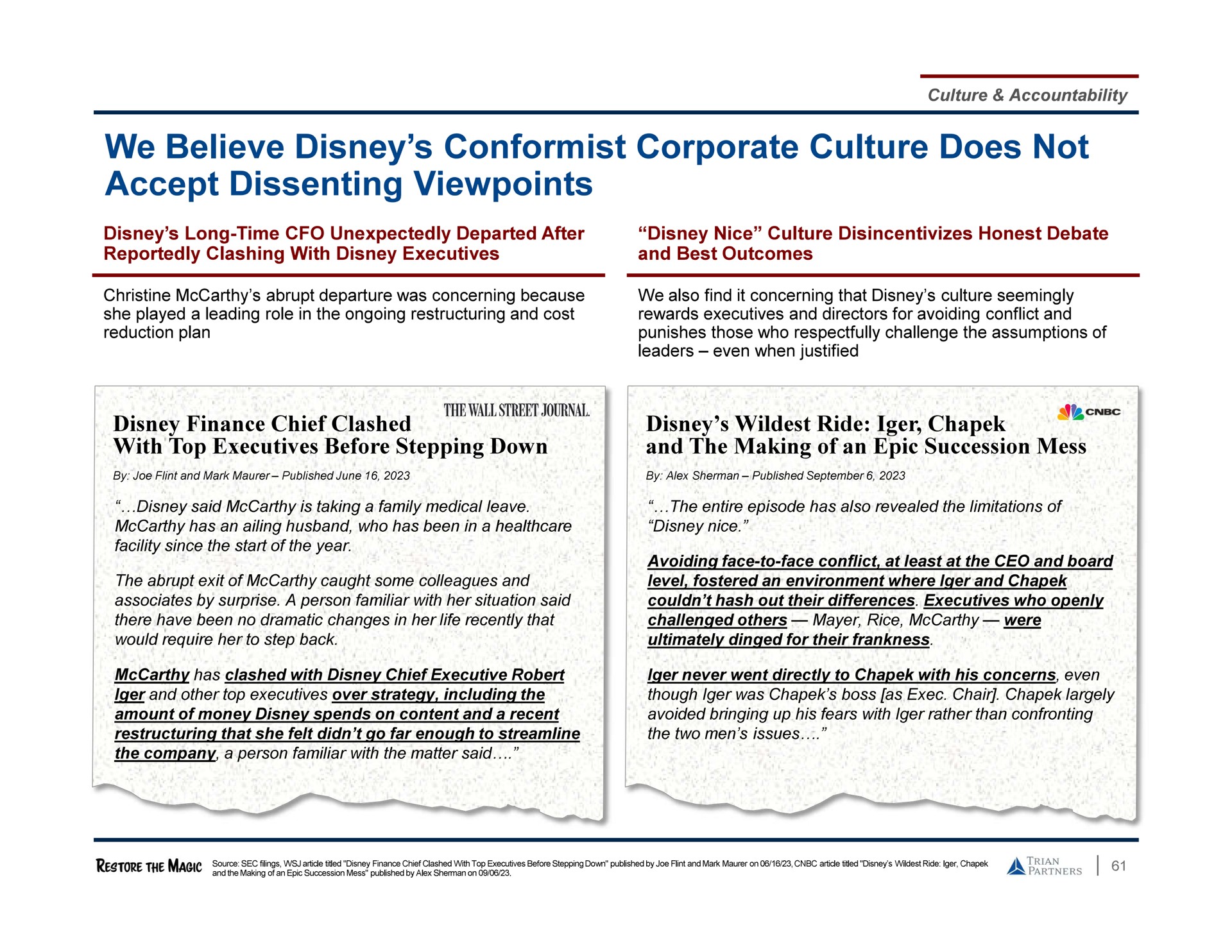 we believe conformist corporate culture does not accept dissenting viewpoints | Trian Partners