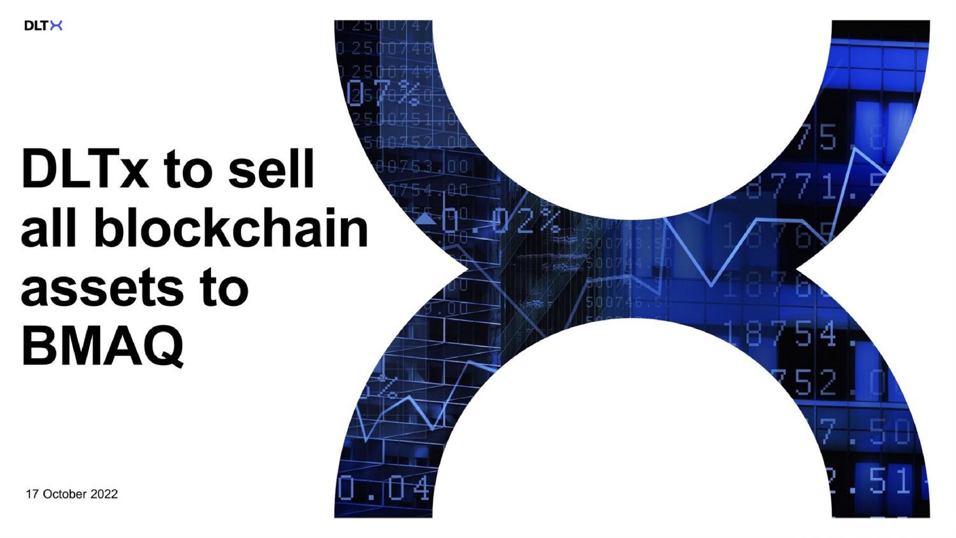 to sell all assets to | DLTx