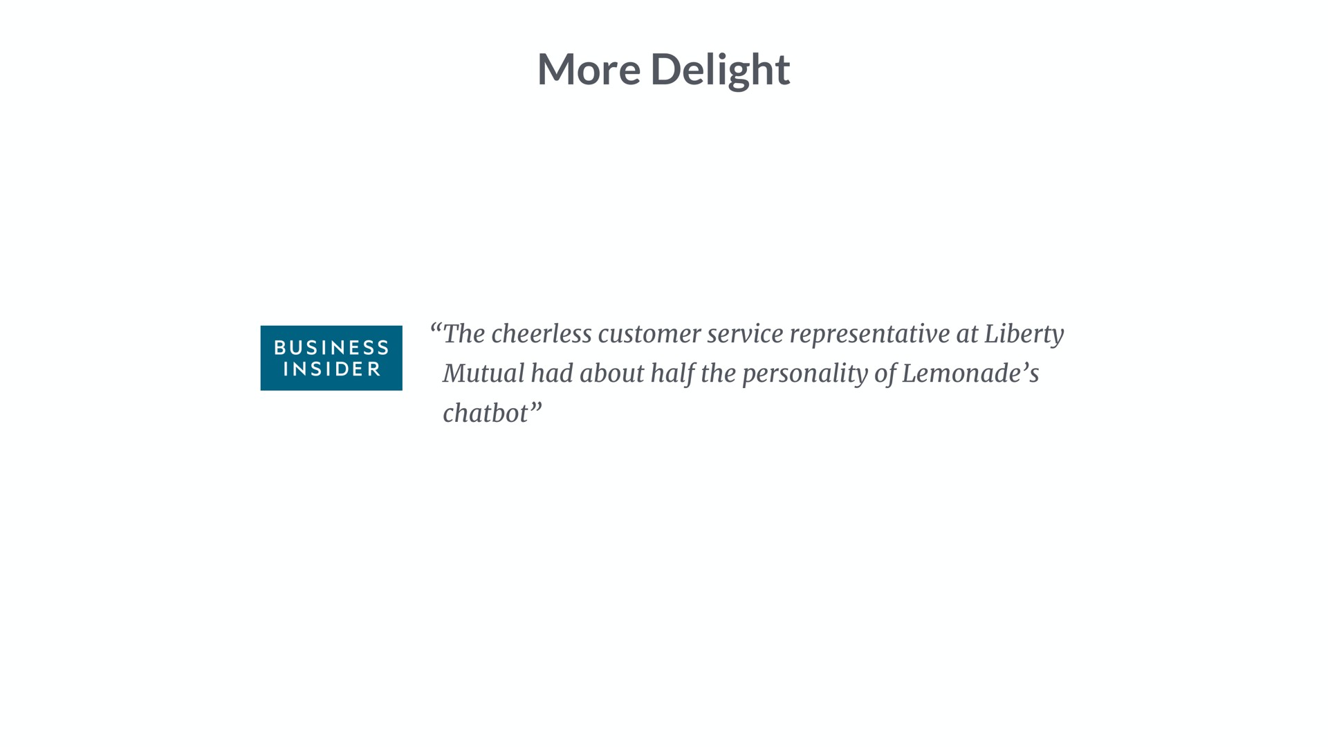 more delight | Lemonade