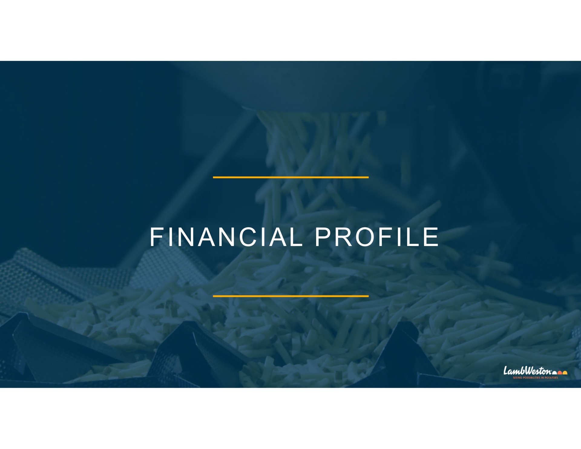 financial profile | Lamb Weston