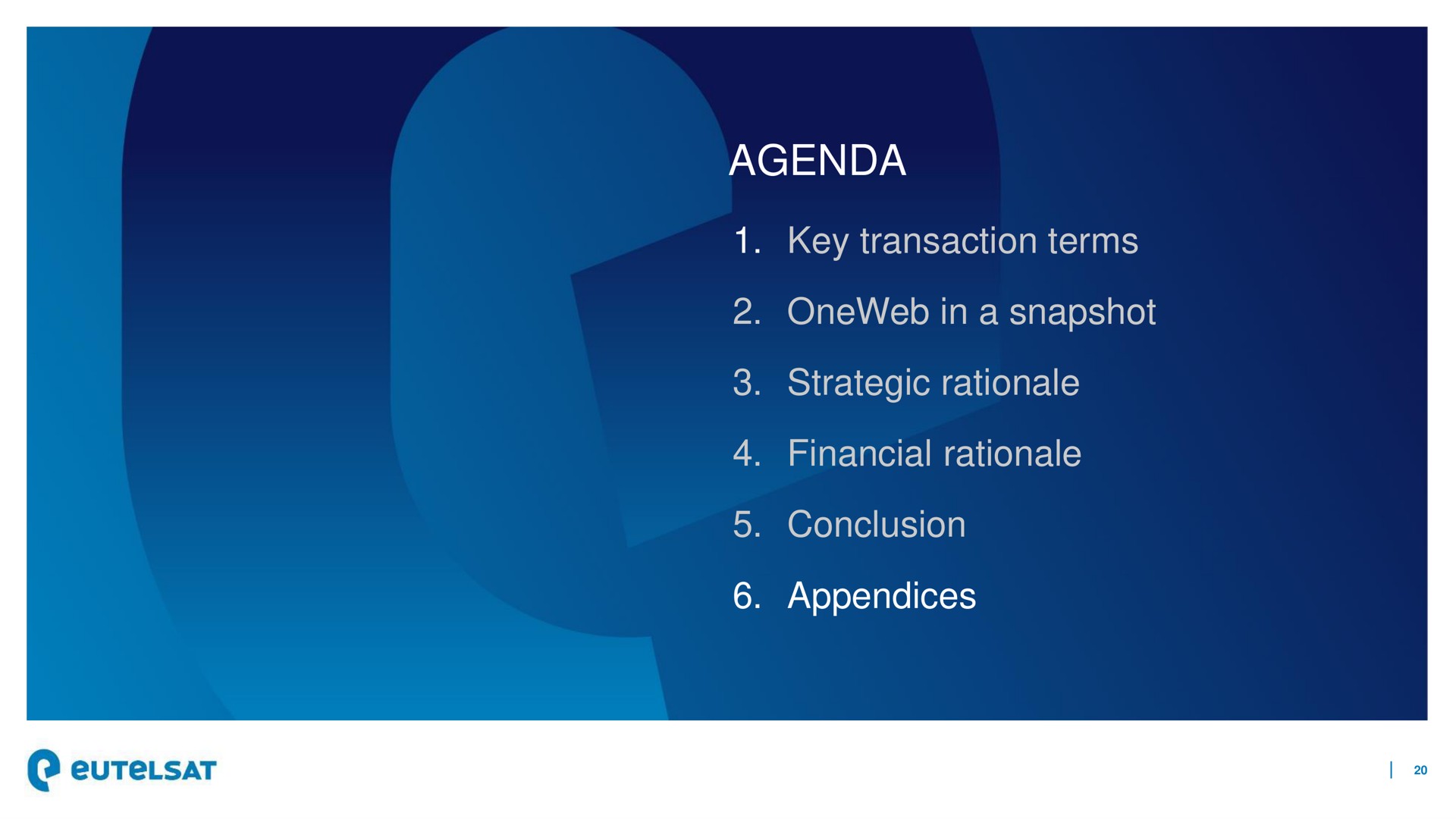 agenda key transaction terms in a snapshot strategic rationale financial rationale conclusion appendices | Eutelsat