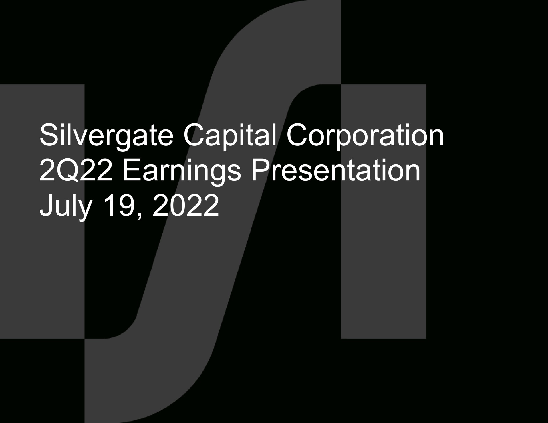 capital corporation earnings presentation | Silvergate Bank