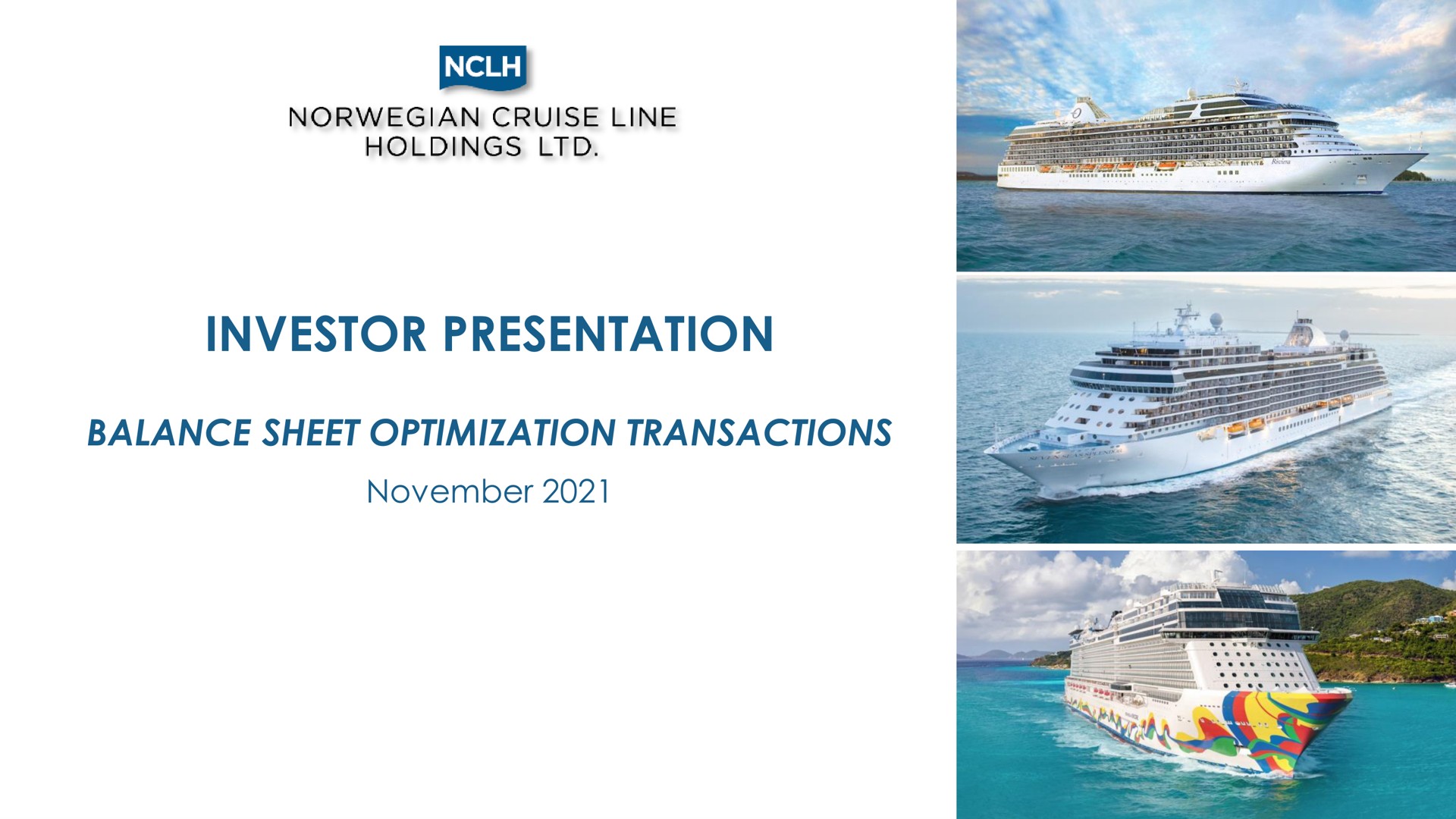 investor presentation balance sheet optimization transactions | Norwegian Cruise Line
