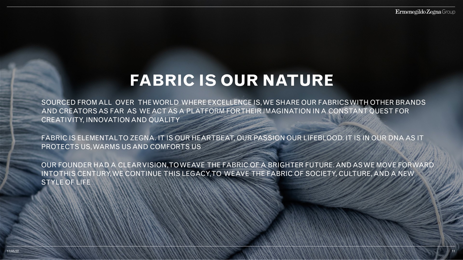 fabric is our nature to weave the | Zegna