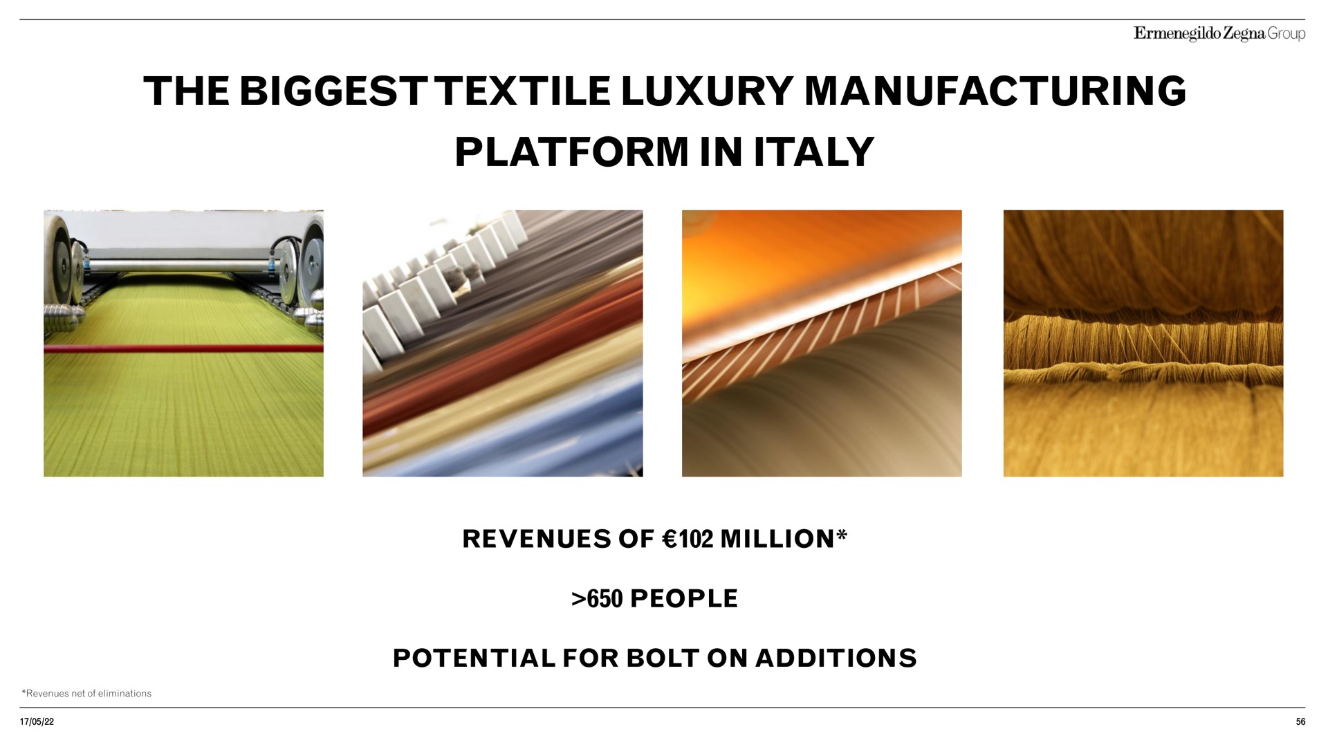 the biggest textile luxury manufacturing platform in potential for bolt on additions | Zegna