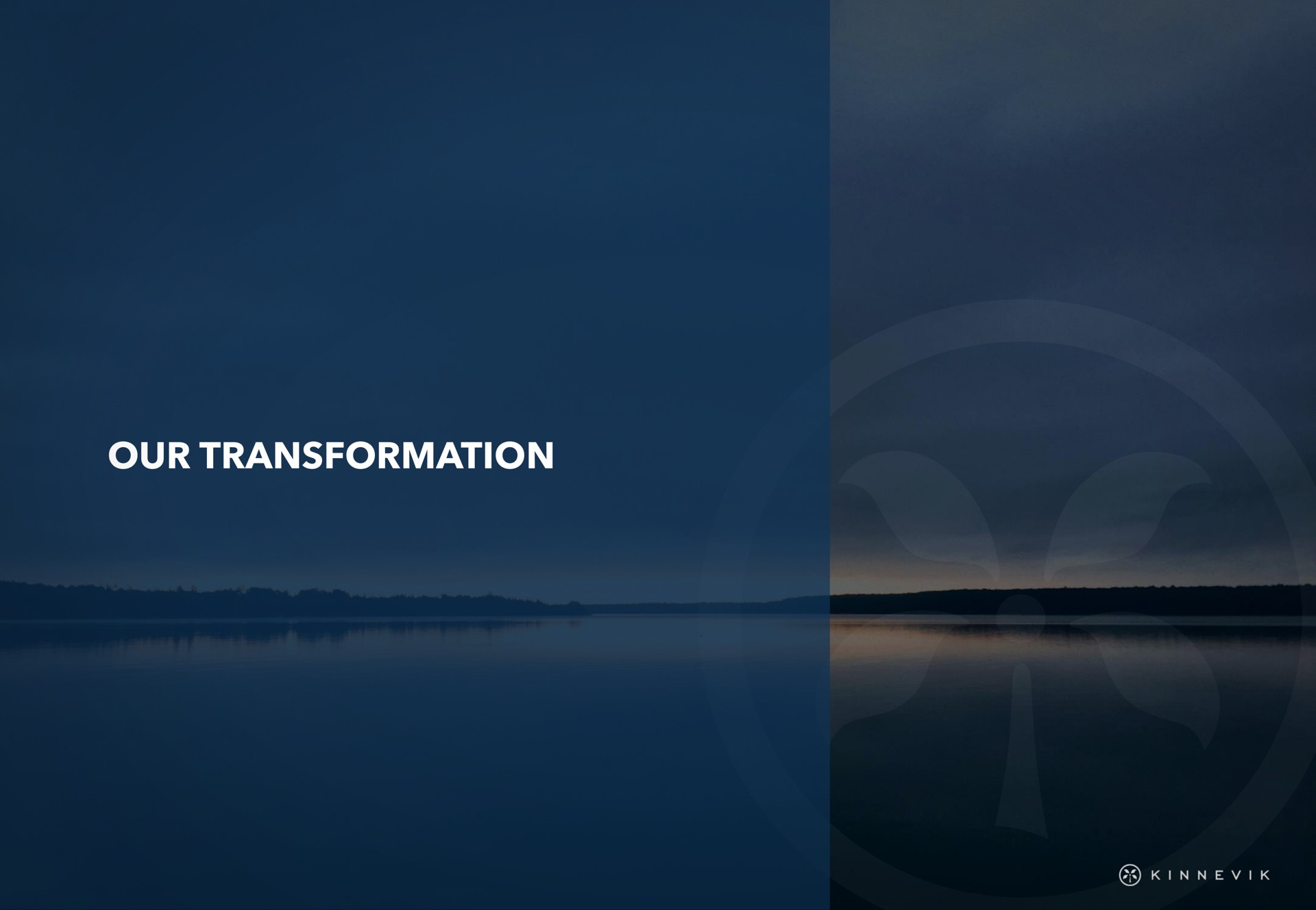 our transformation | Kinnevik