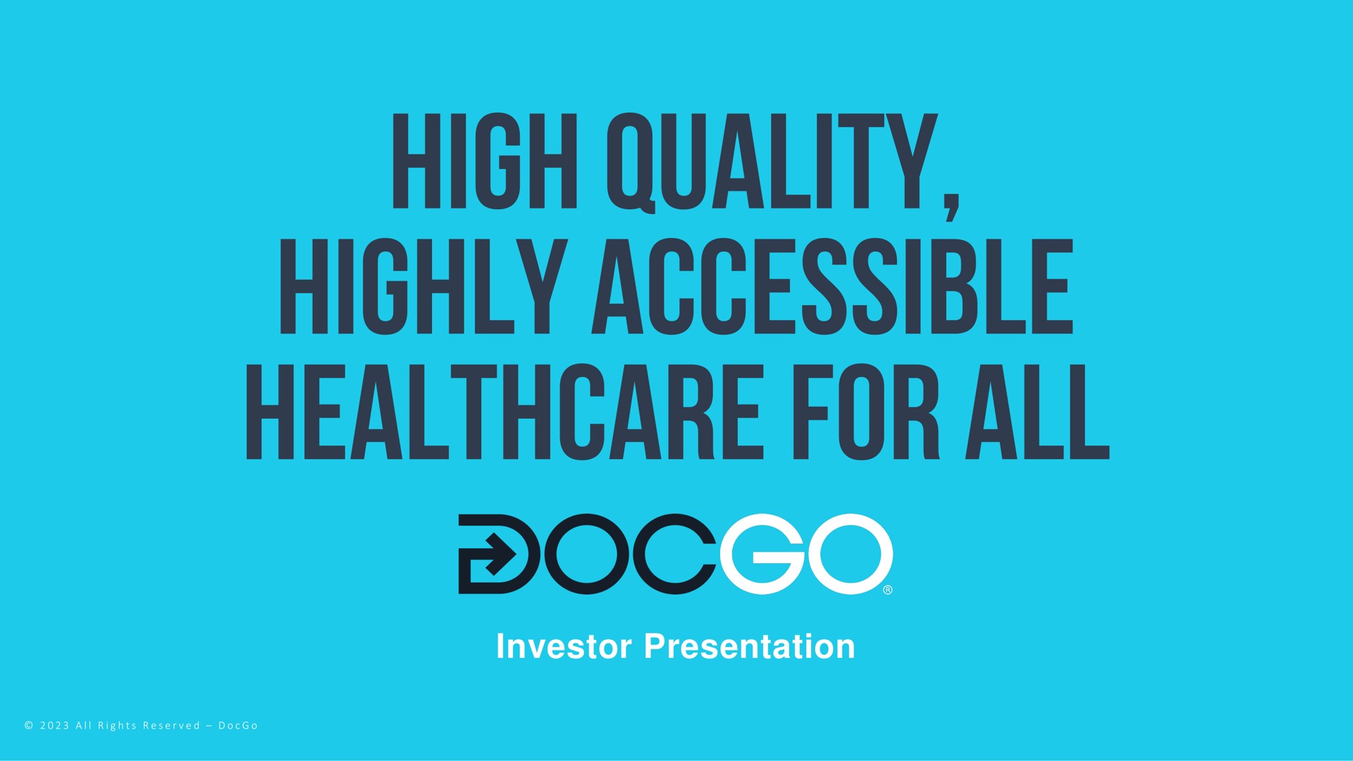 high quality highly accessible for all doc | DocGo
