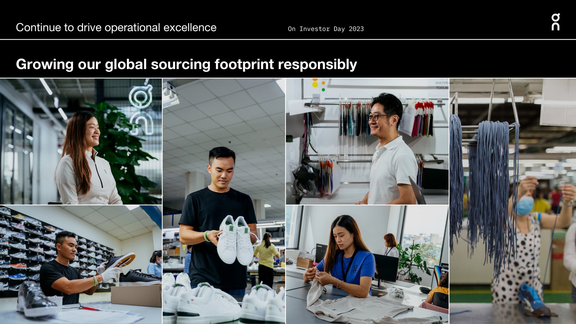 continue to drive operational excellence growing our global sourcing footprint responsibly nap | On Holding