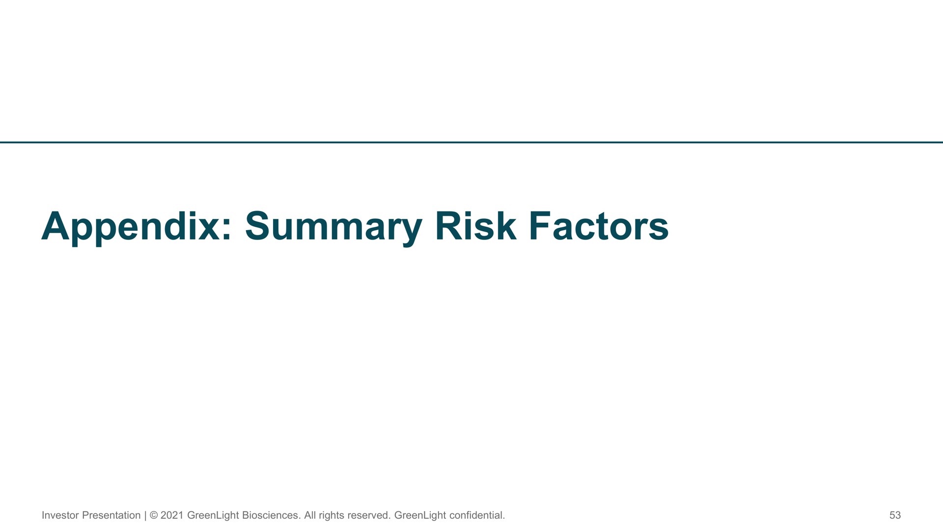 appendix summary risk factors | GreenLight