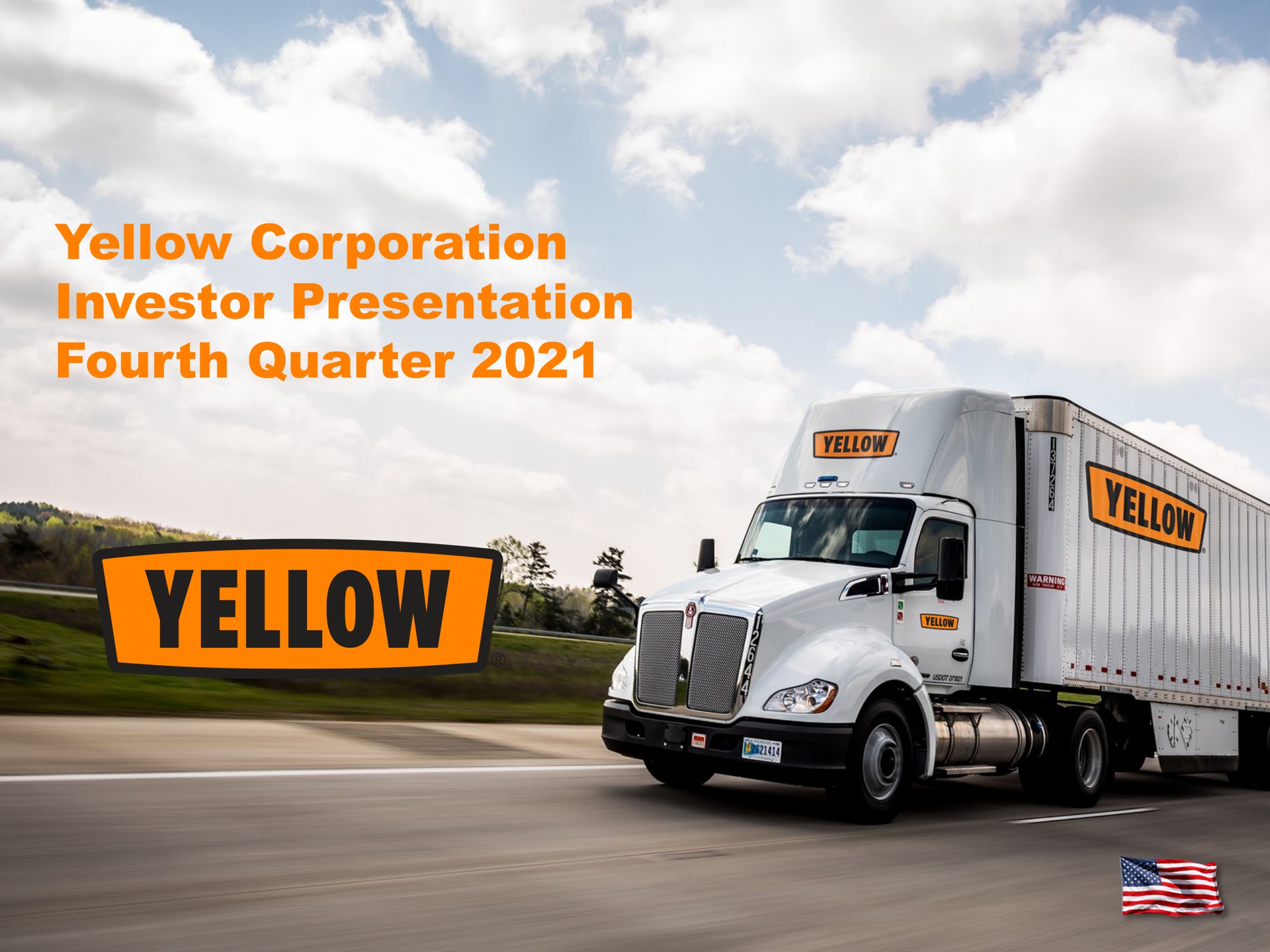 yellow corporation investor presentation fourth quarter | Yellow Corporation