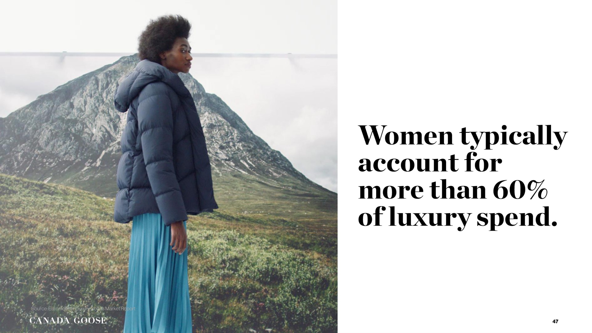 goose women typically account for more than of luxury spend | Canada Goose