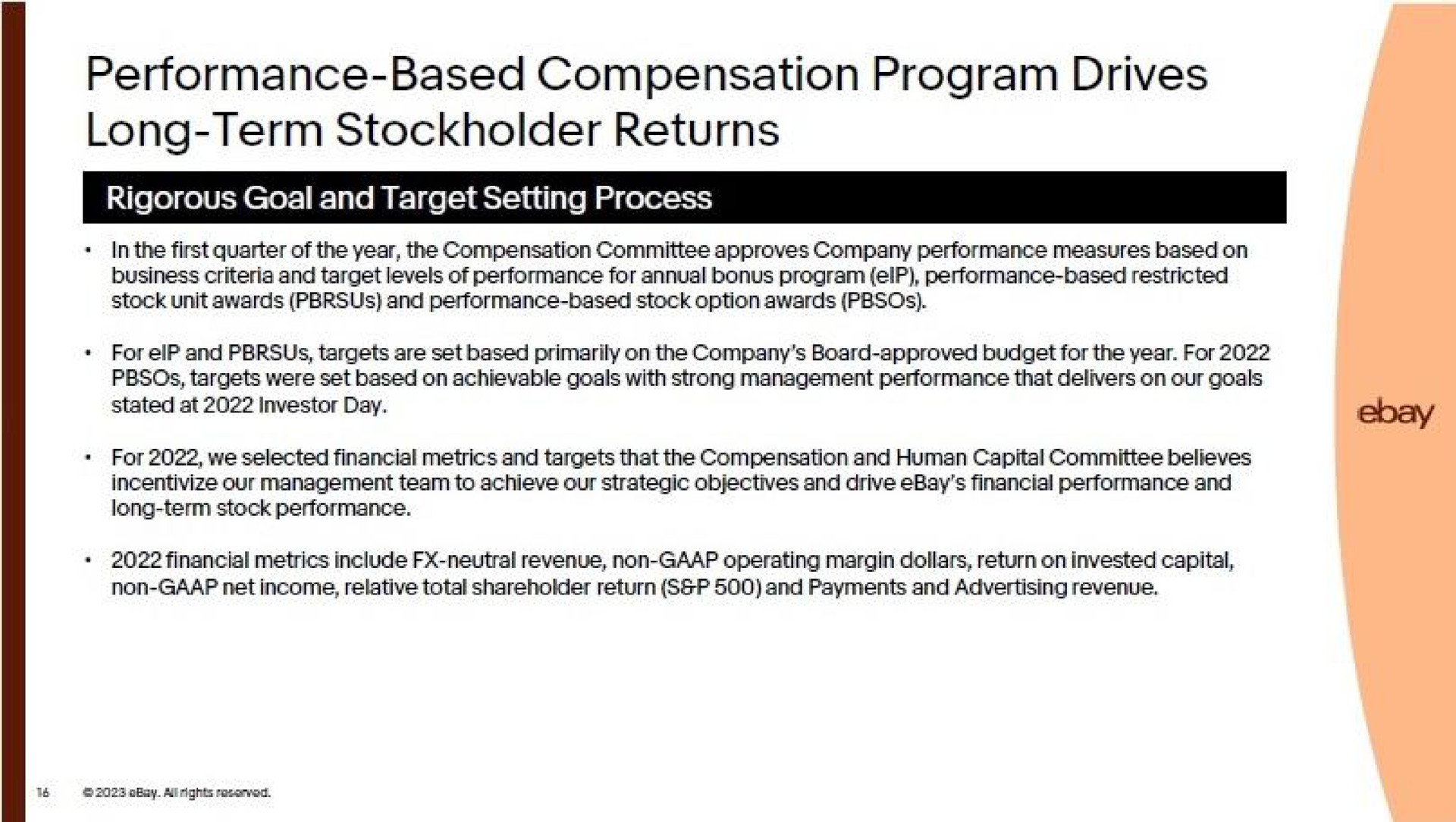 performance based compensation program drives long term stockholder returns rigorous goal and target setting process | eBay