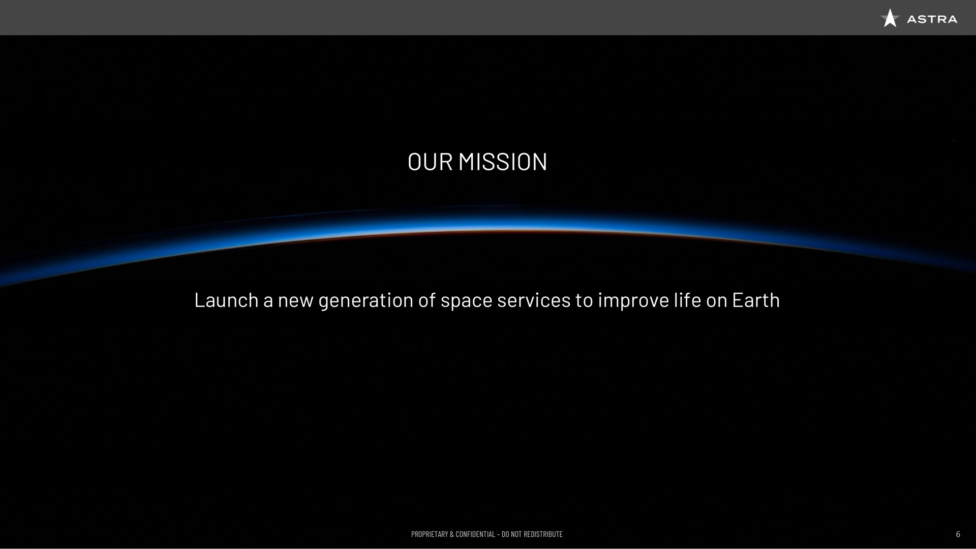 our mission launch a new generation of space services to improve life on earth | Astra
