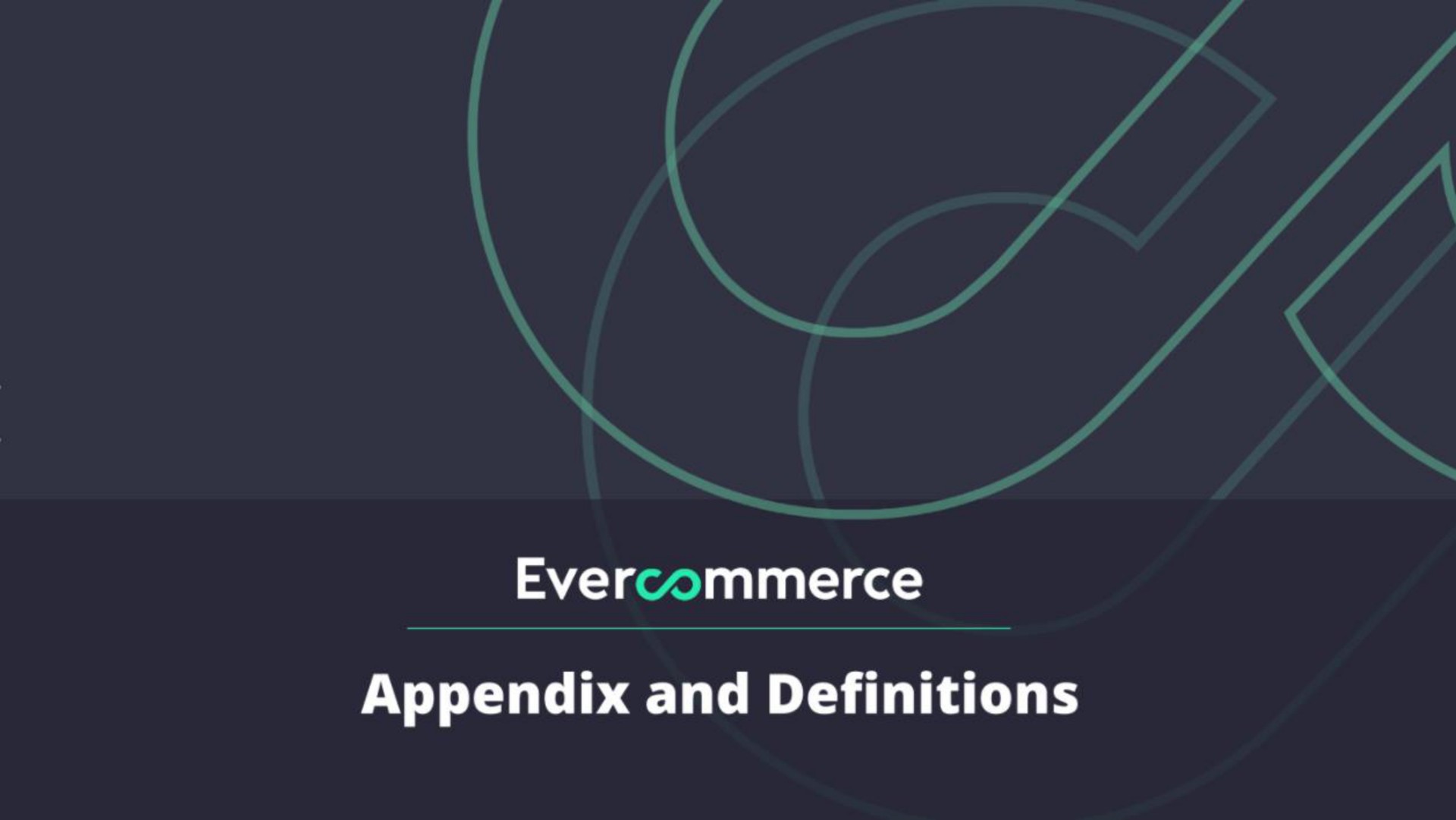 appendix and definitions | EverCommerce