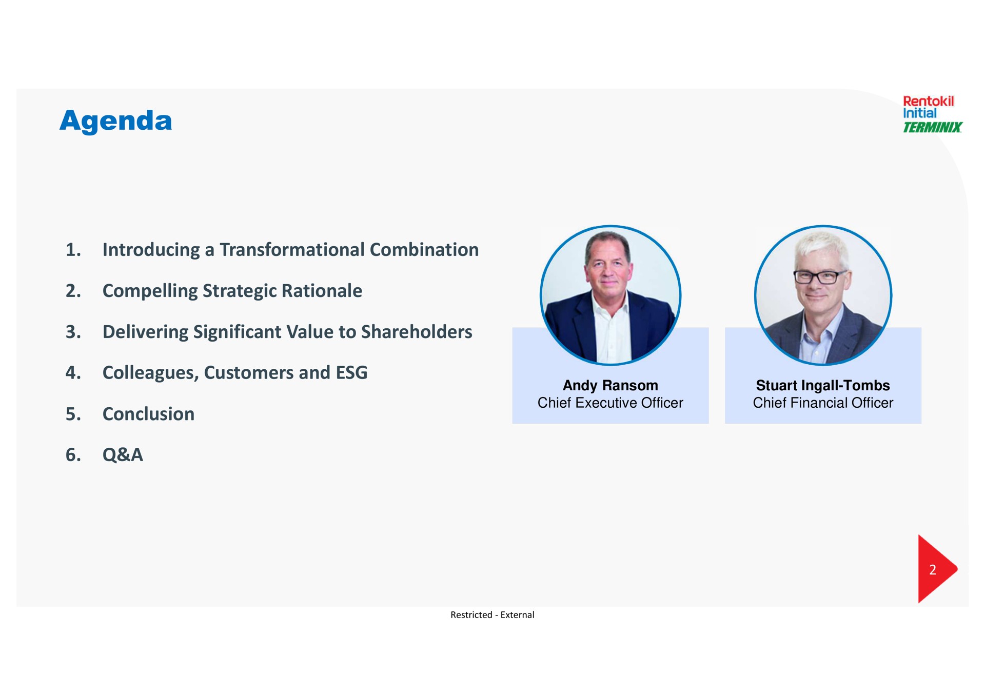 agenda introducing a combination compelling strategic rationale delivering significant value to shareholders colleagues customers and conclusion a | Rentokil Initial