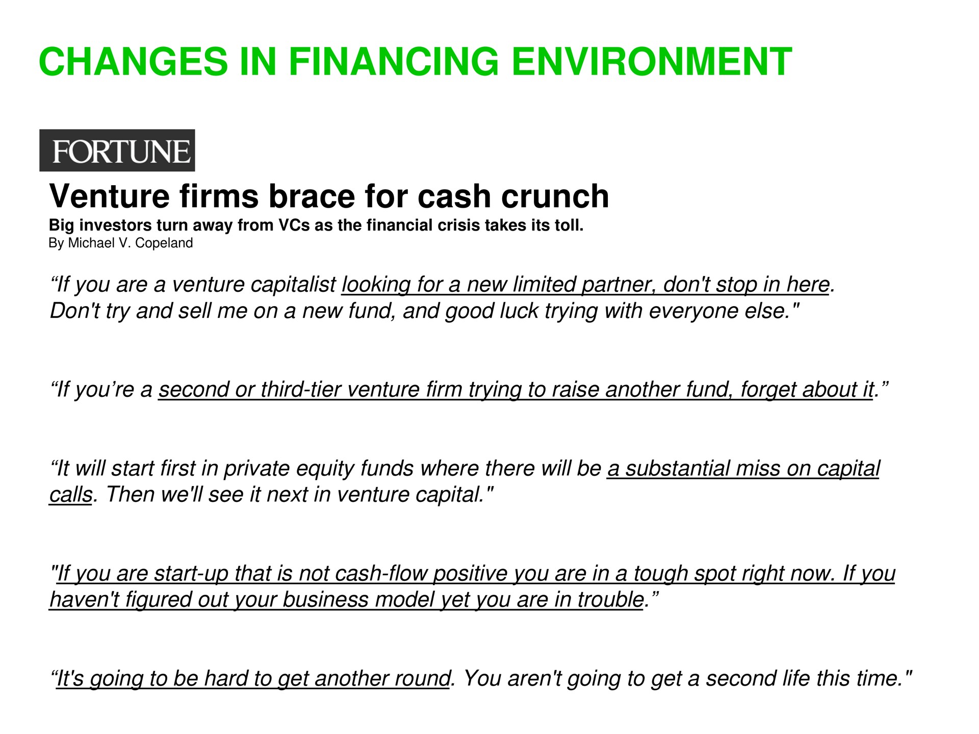changes in financing environment venture firms brace for cash crunch | Sequoia Capital