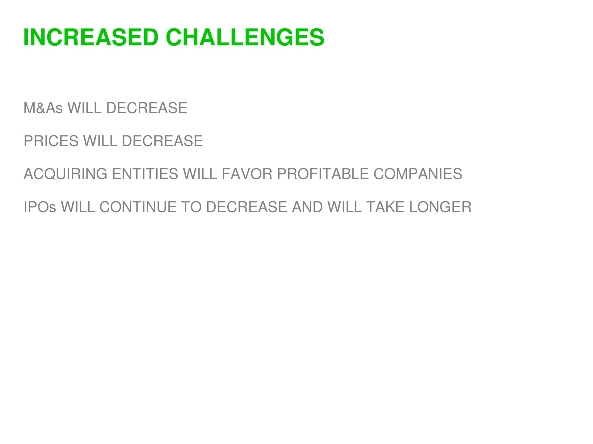 increased challenges | Sequoia Capital