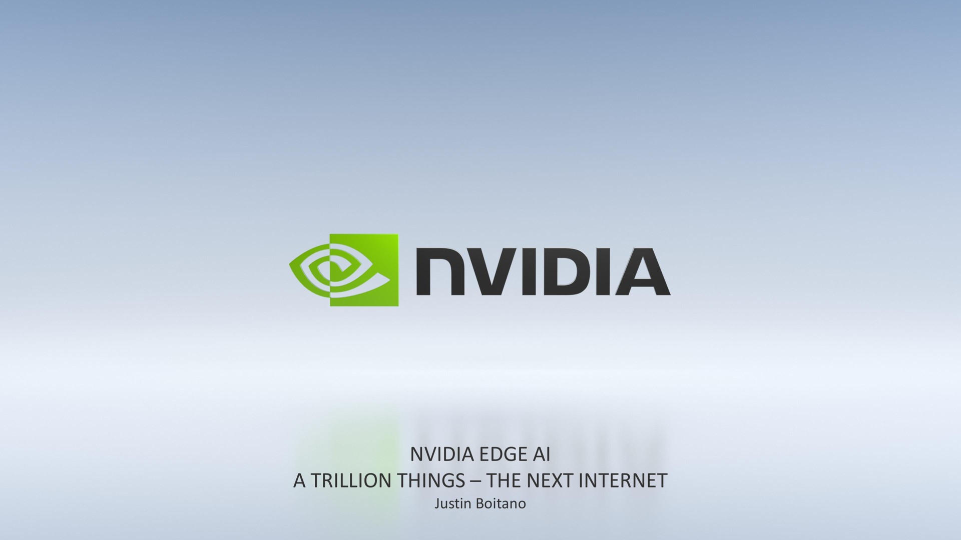 edge a trillion things the next | NVIDIA