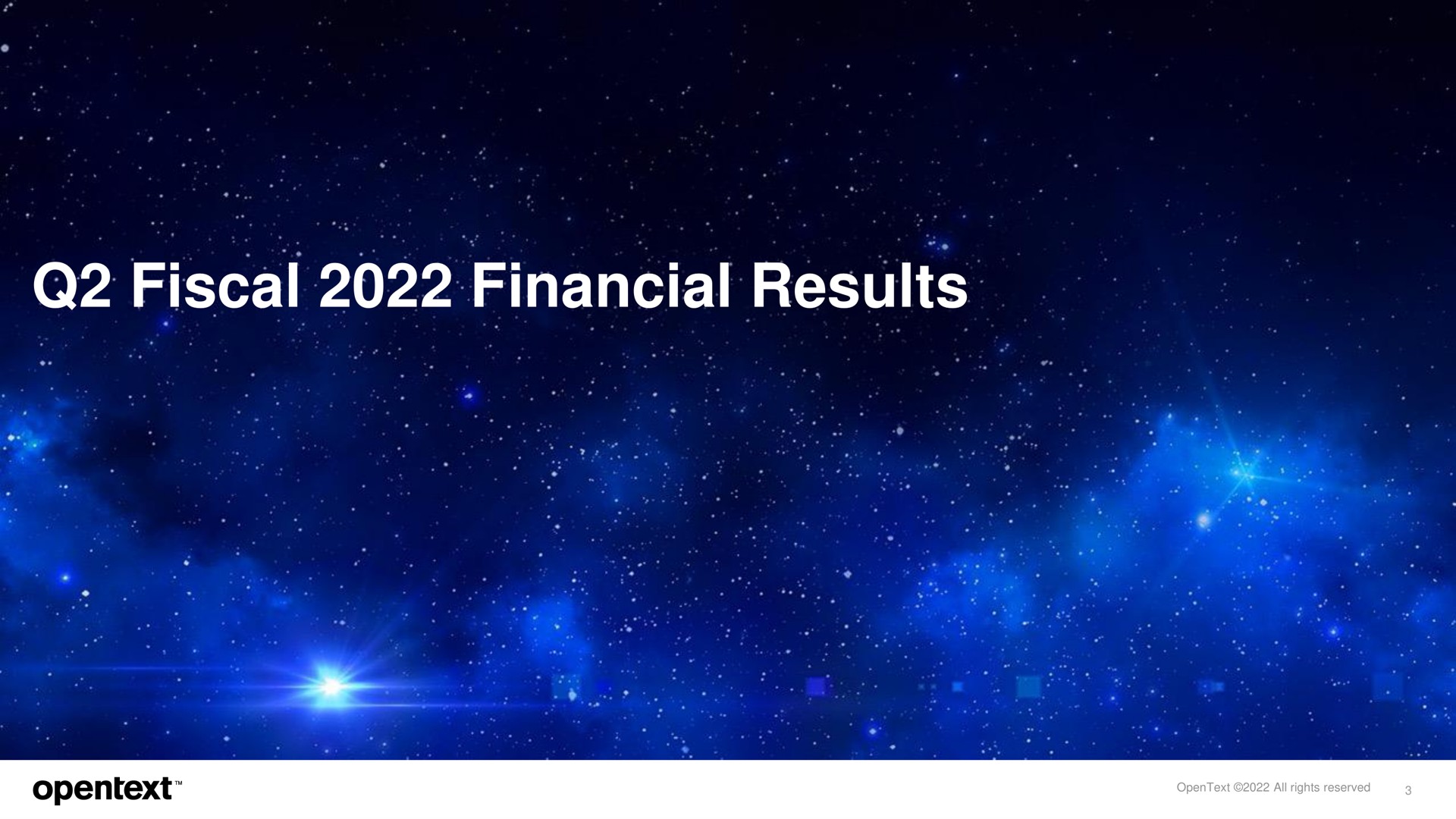 fiscal financial results seater tes reserved a | OpenText