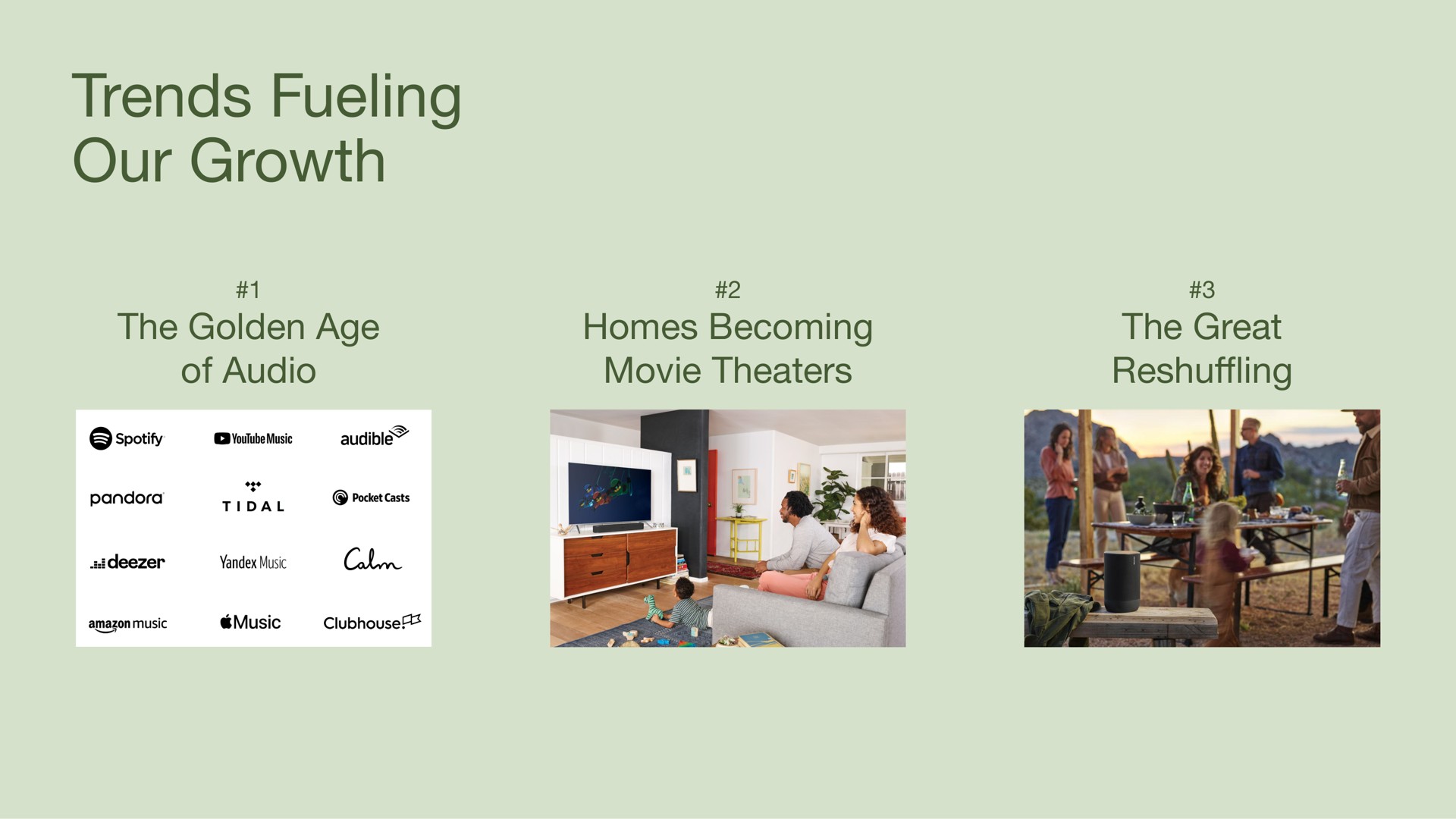 trends fueling our growth the golden age of audio homes becoming movie theaters the great ing | Sonos