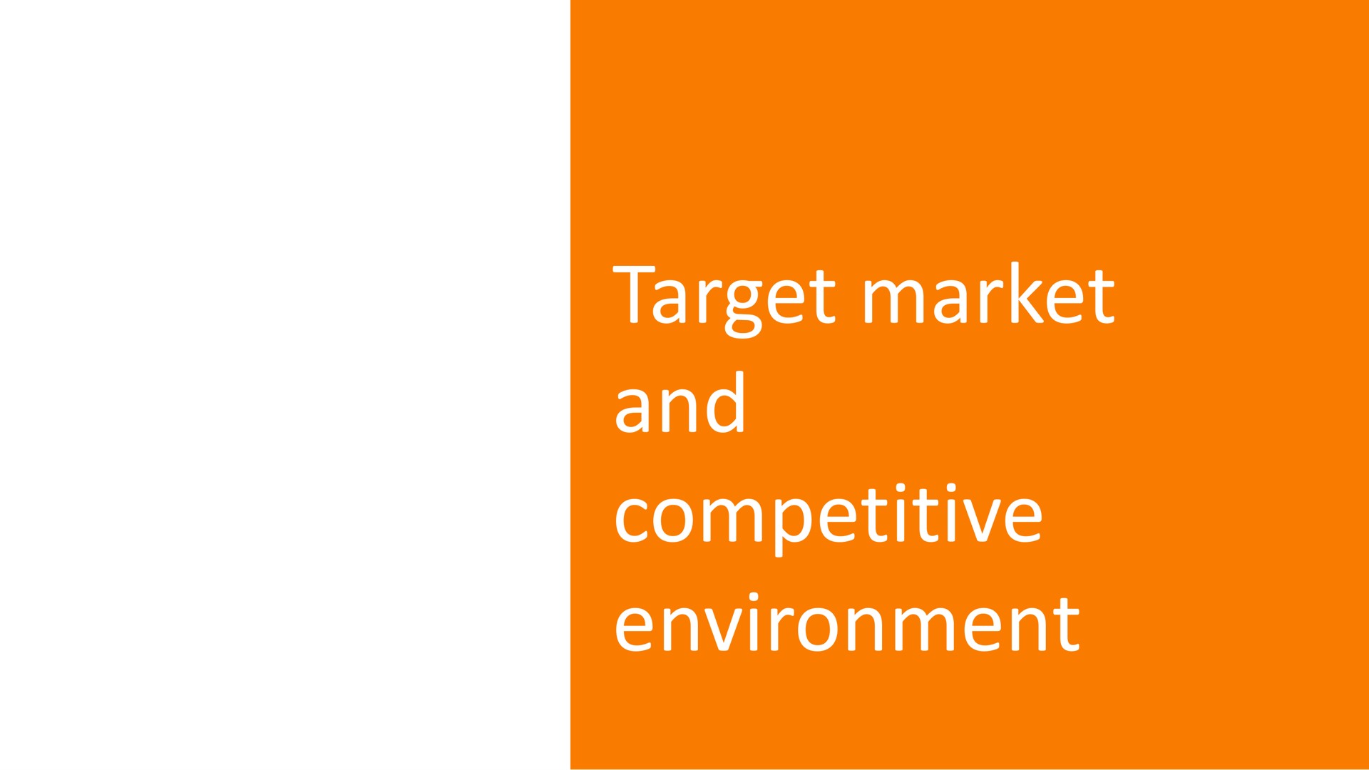 target market and competitive environment | GPI