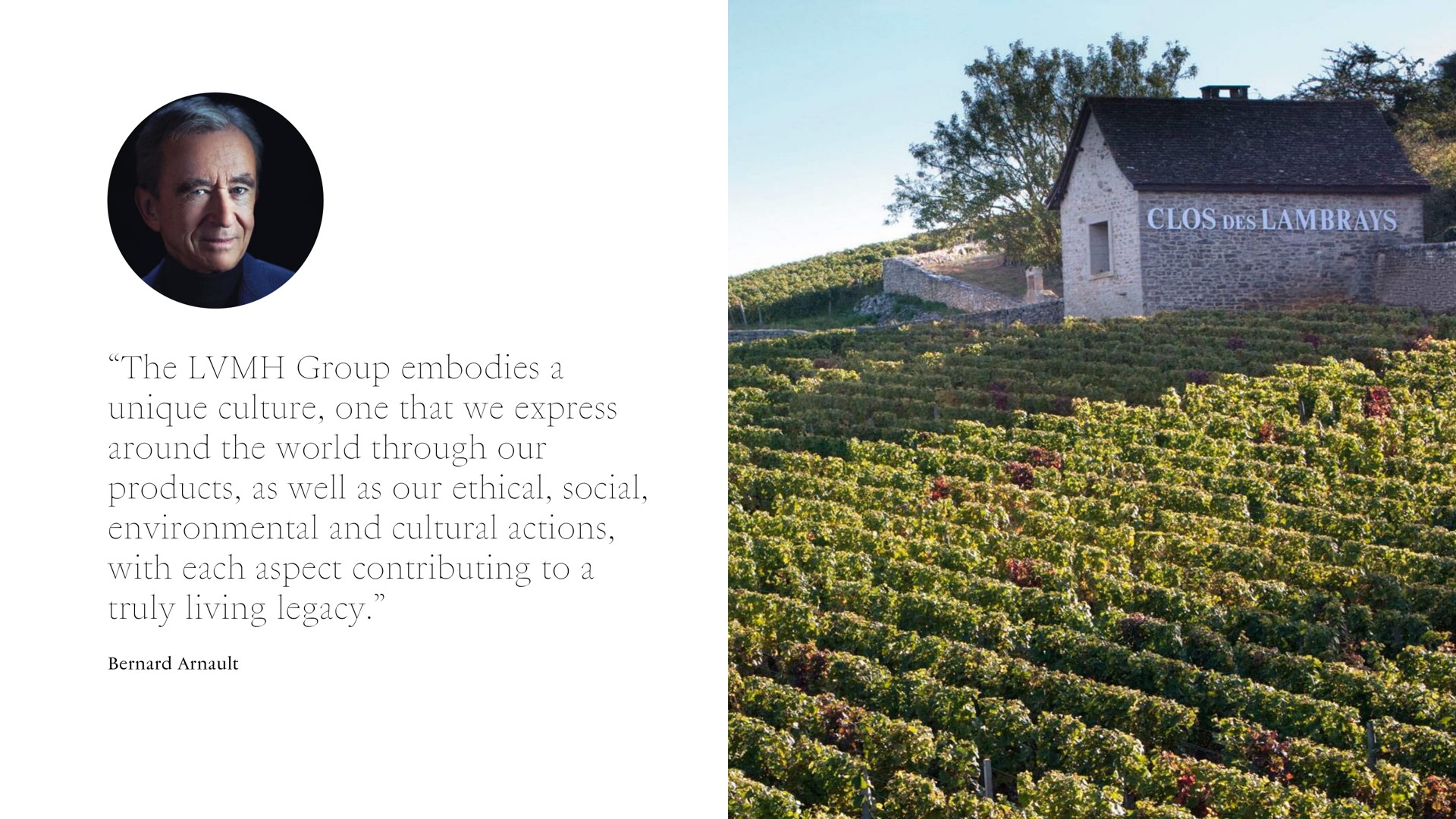 the group embodies a unique culture one that we express around the world through our products as well as our ethical social environmental and cultural actions with each aspect contributing to a truly living legacy | LVMH