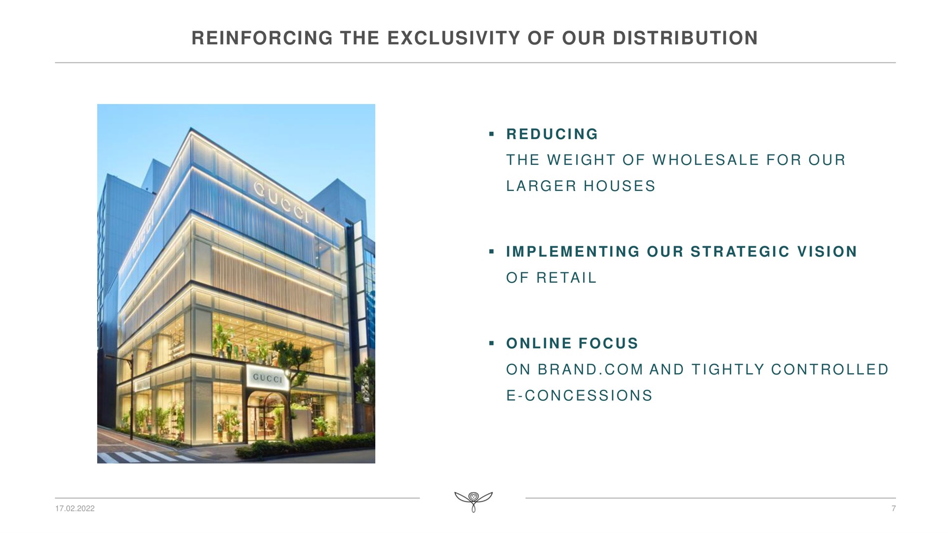 reinforcing the exclusivity of our distribution | Kering